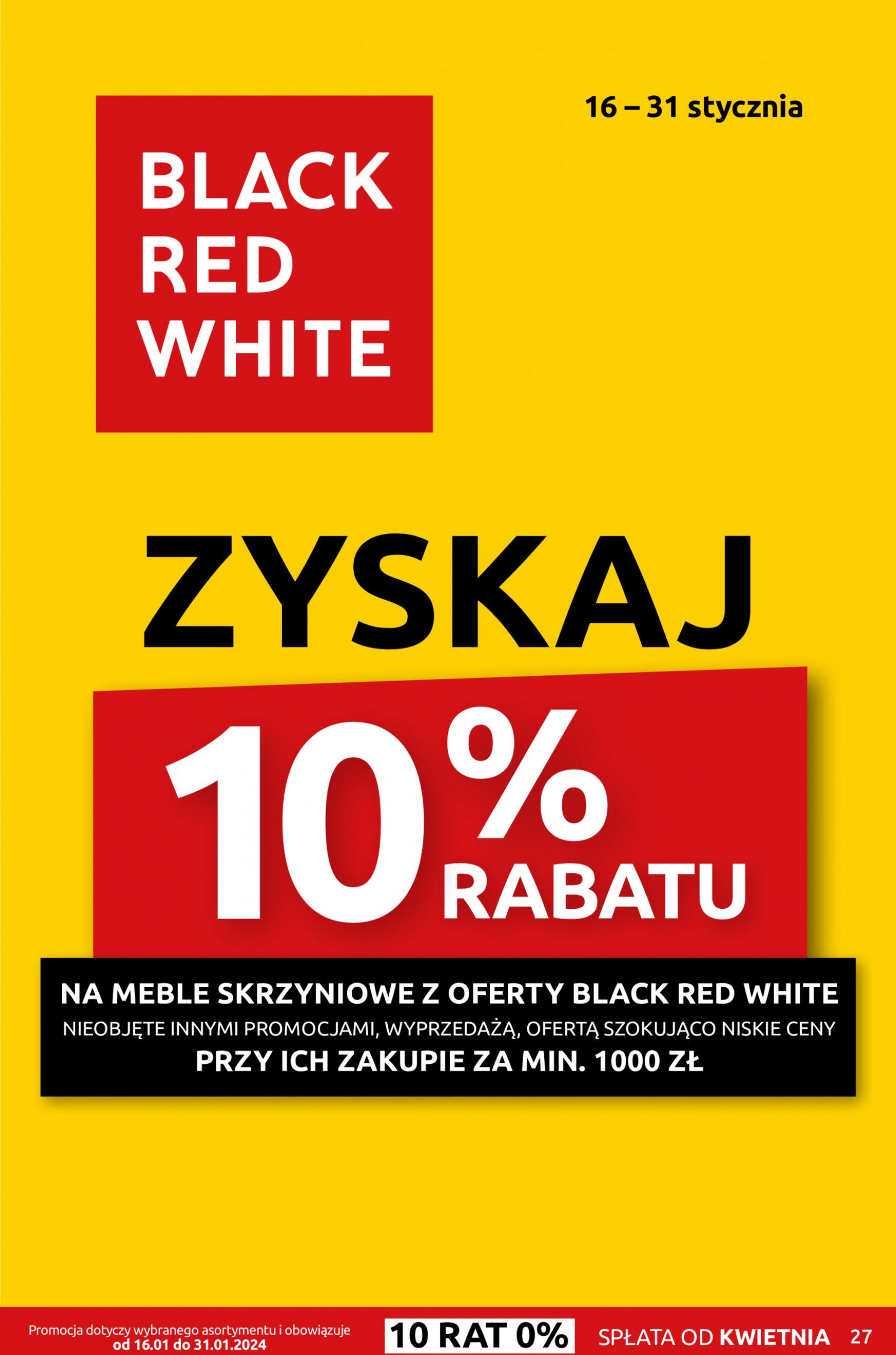 black-red-white - Black Red White - Tak się oszczędza! Do -44% na tysiące mebli i dodatków. obowiązuje od 15.01.2024 - page: 27