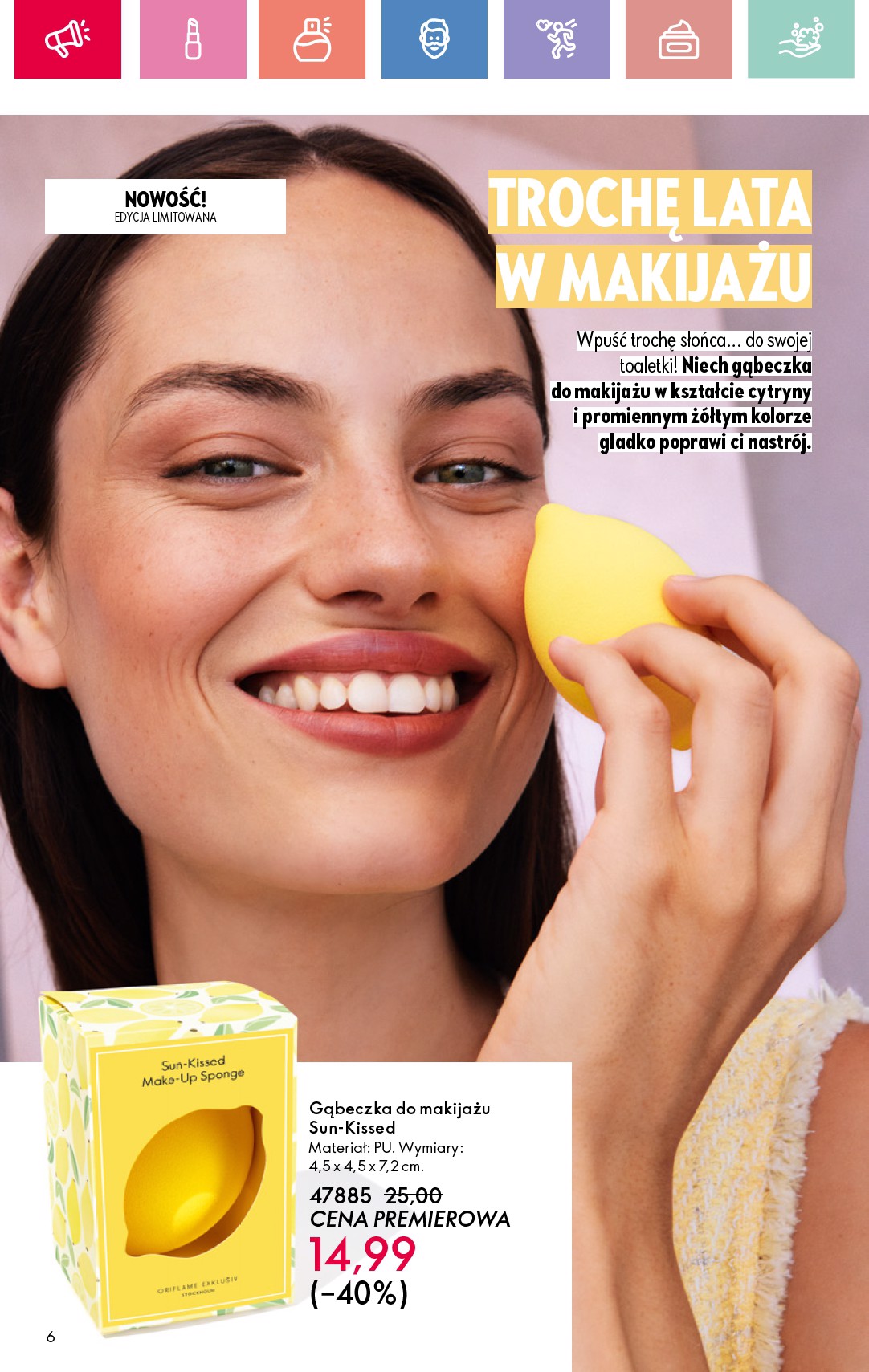 oriflame - Oriflame gazetka ważna od 25.05. - 14.06. - page: 6 oriflame - Oriflame gazetka ważna od 25.05. - 14.06. - page: 6