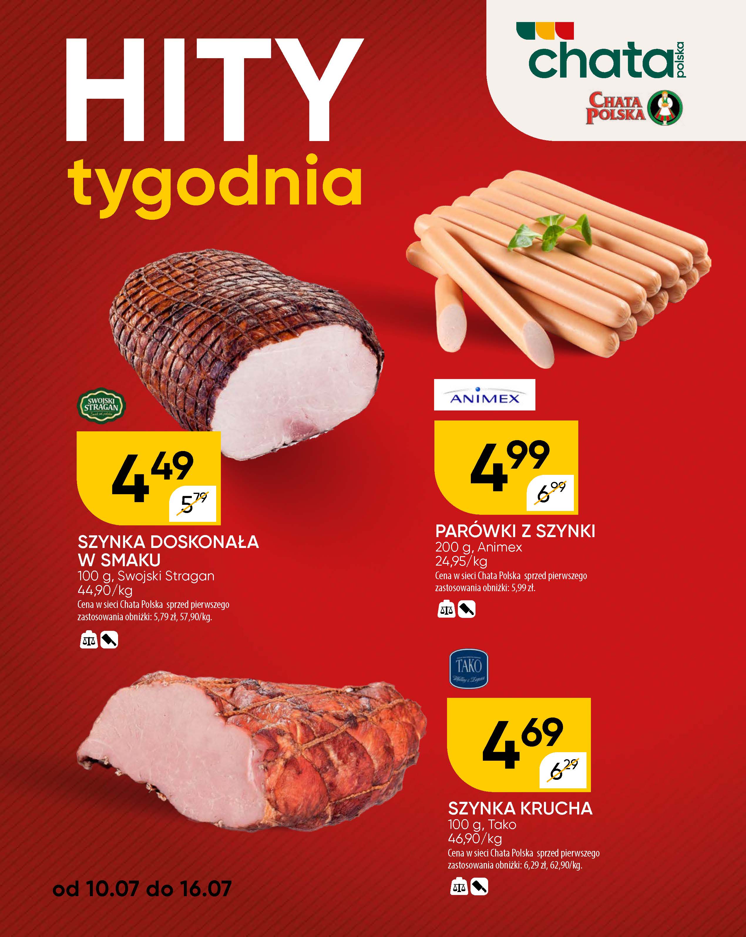 chata-polska - Gazetka Chata Polska - Hity tygodnia ważna od 10.07. - 16.07.