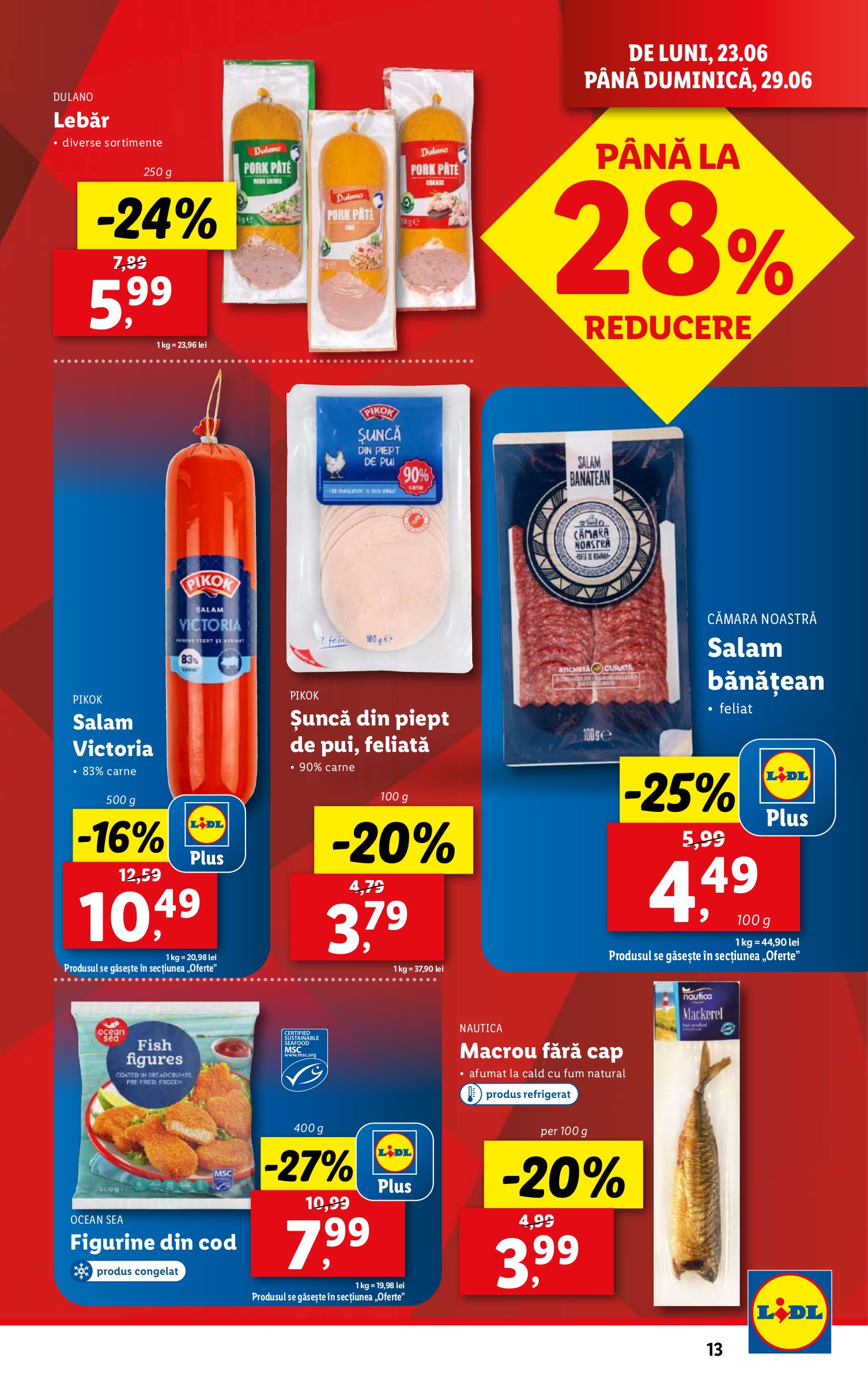 lidl - Catalog Lidl valabil din 23.06. până pe 29.06. - page: 13 lidl - Catalog Lidl valabil din 23.06. până pe 29.06. - page: 13