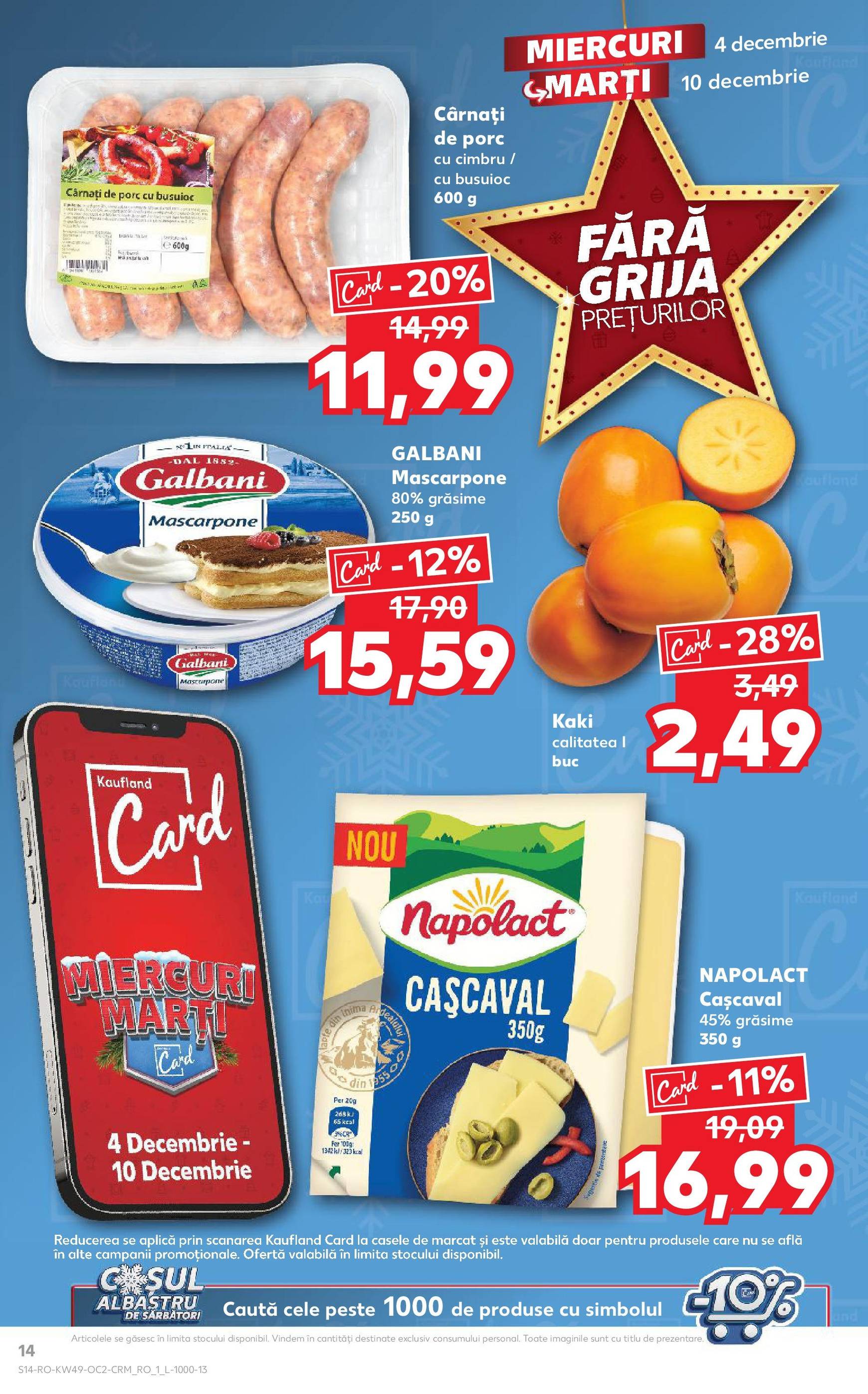 kaufland - Catalog Kaufland - Str. Câmpului valabil din 04.12. - 10.12. - page: 14