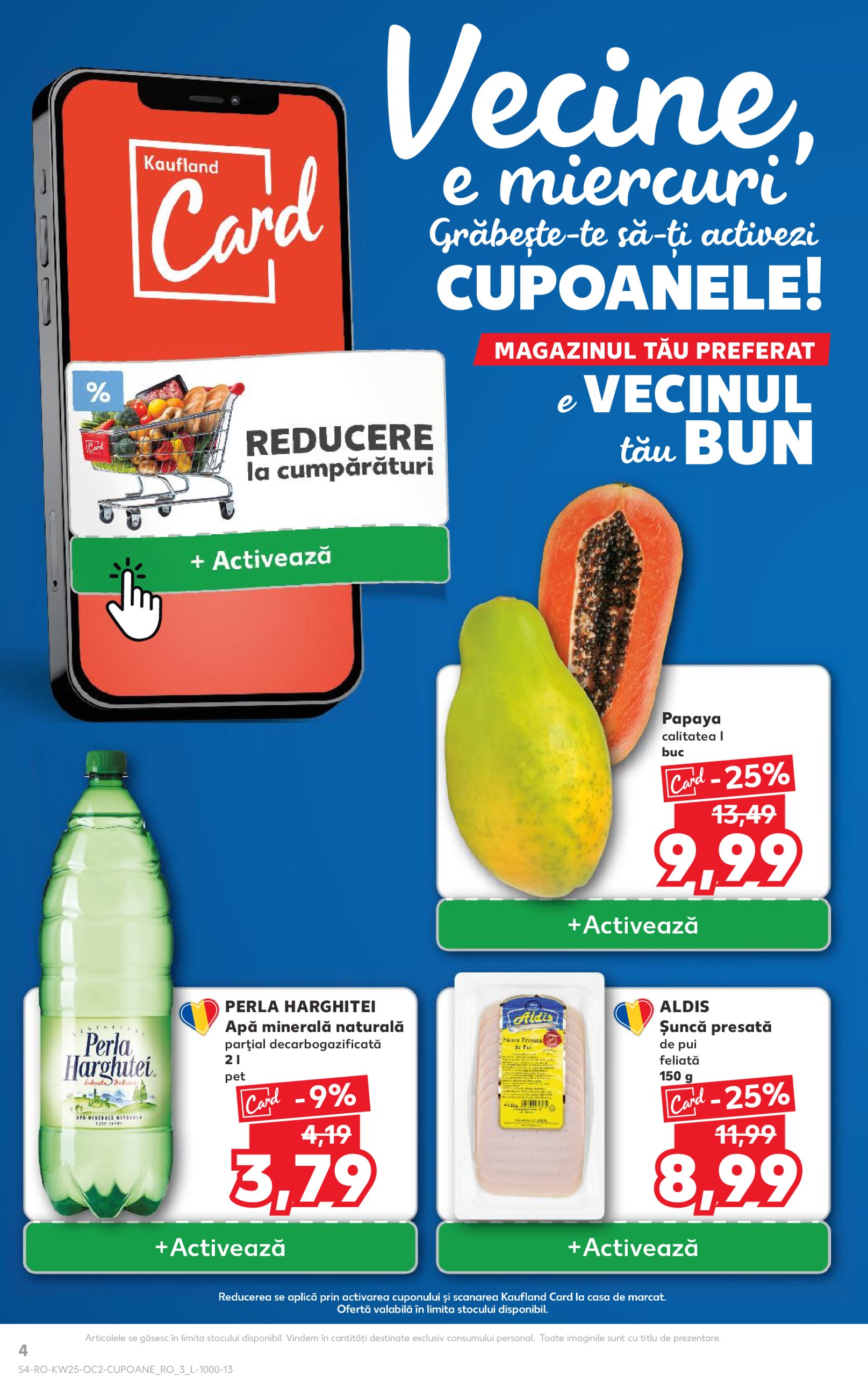 kaufland - Catalog Kaufland valabil din 18.06. până pe 24.06. - page: 4 kaufland - Catalog Kaufland valabil din 18.06. până pe 24.06. - page: 4