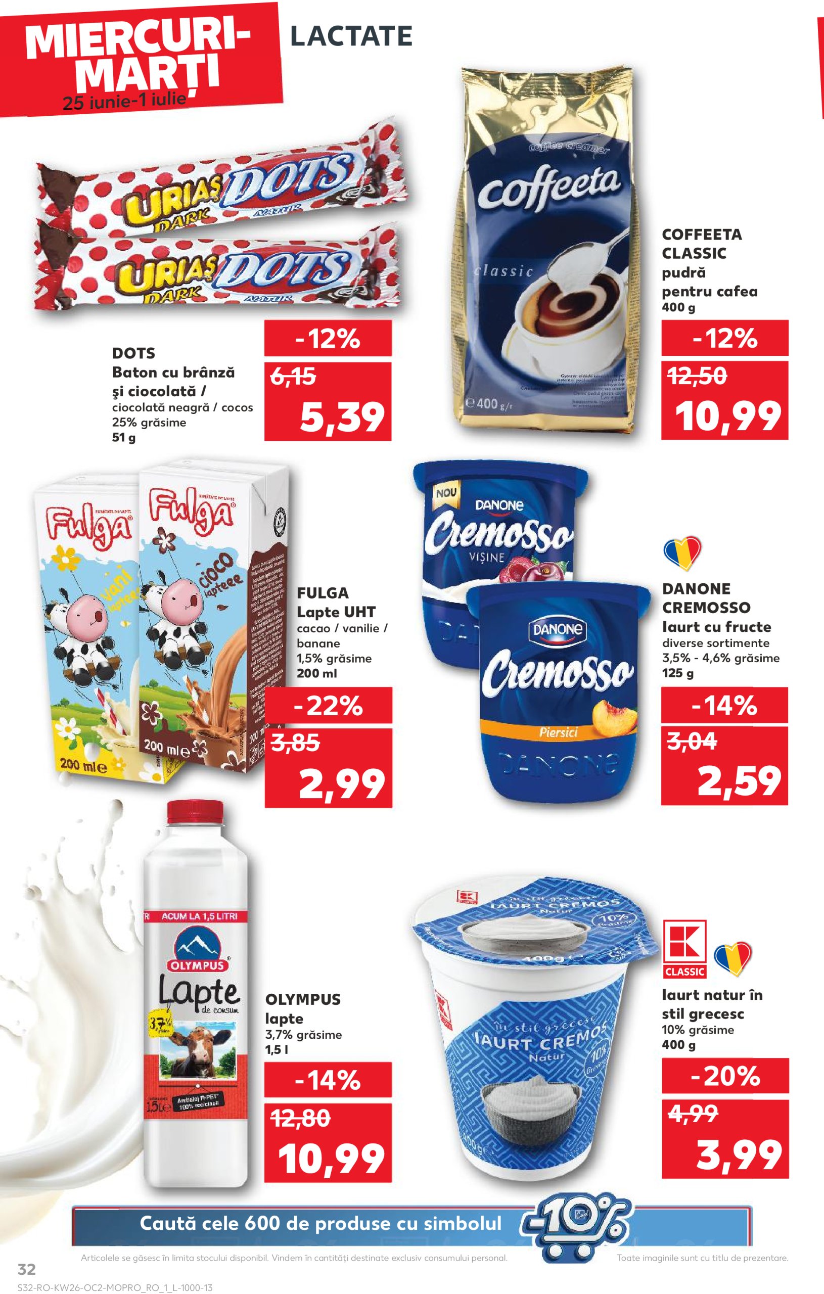 kaufland - Catalog Kaufland valabil din 25.06. până pe 01.07. - page: 32 kaufland - Catalog Kaufland valabil din 25.06. până pe 01.07. - page: 32