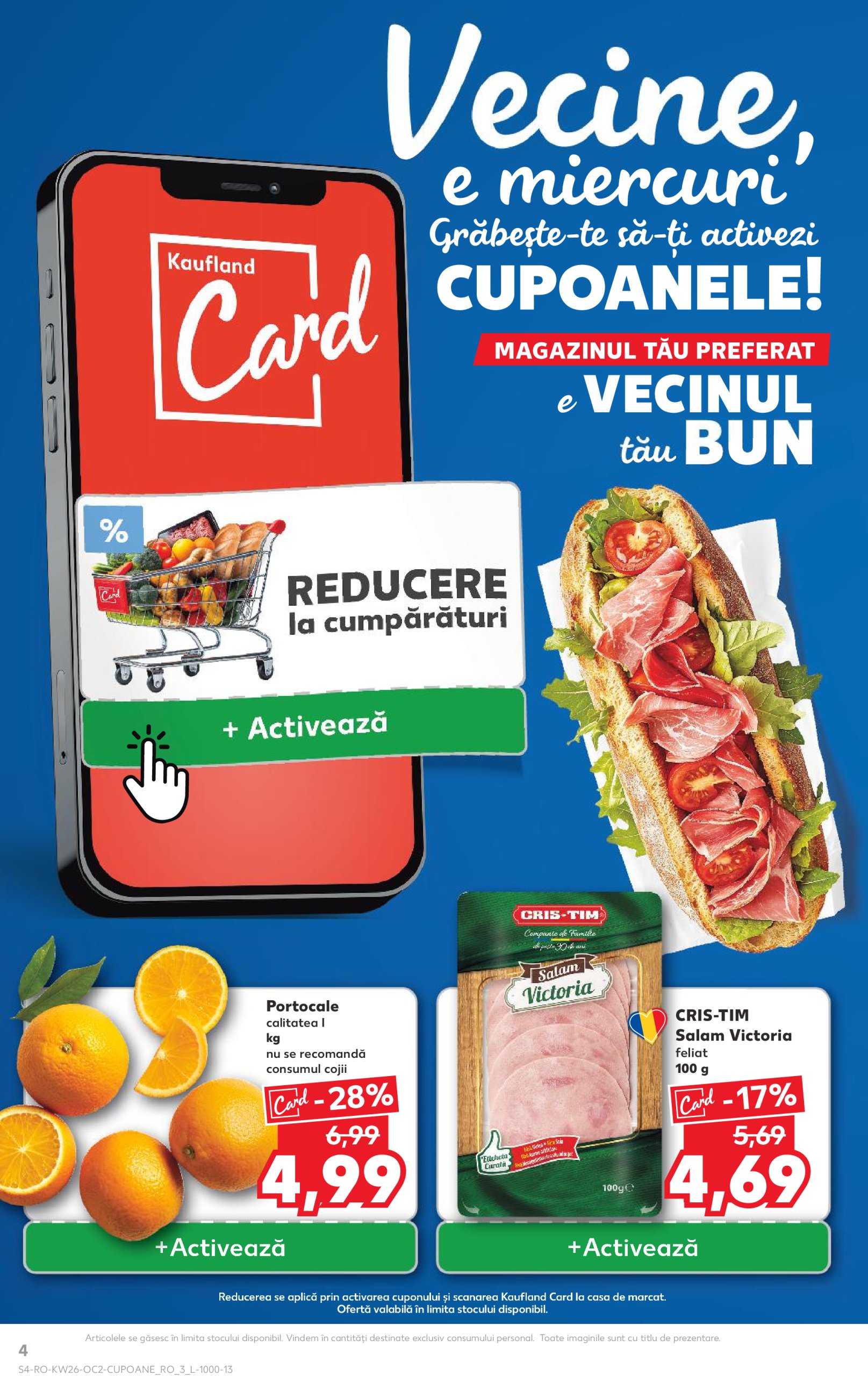 kaufland - Catalog Kaufland valabil din 25.06. până pe 01.07. - page: 4 kaufland - Catalog Kaufland valabil din 25.06. până pe 01.07. - page: 4
