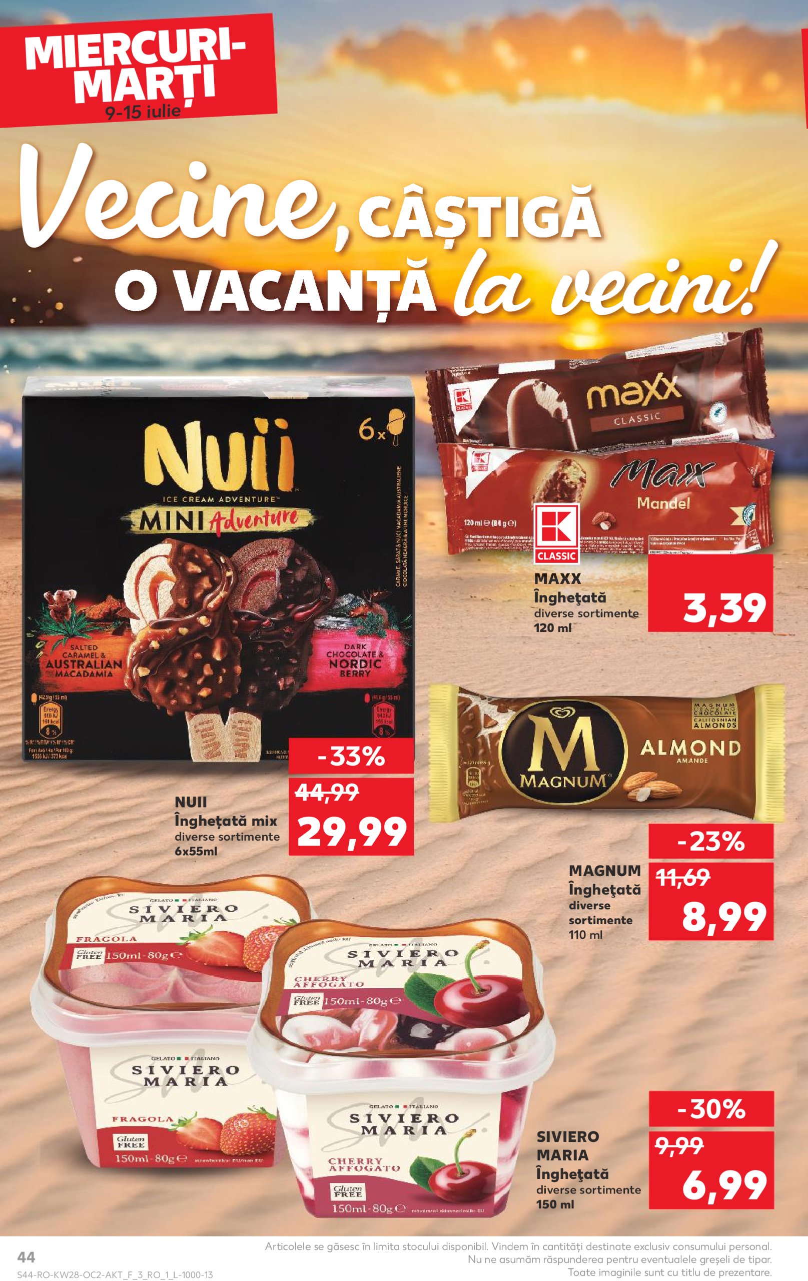 kaufland - Catalog Kaufland valabil din 09.07. până pe 15.07. - page: 44 kaufland - Catalog Kaufland valabil din 09.07. până pe 15.07. - page: 44