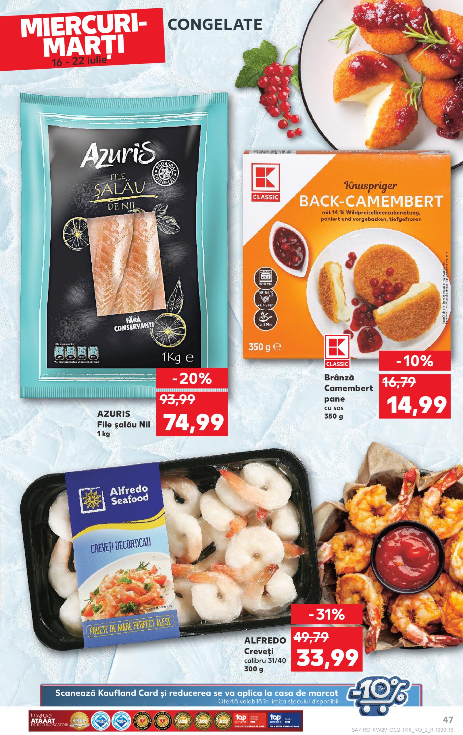 kaufland - Catalog Kaufland valabil din 16.07. până pe 22.07. - page: 47 kaufland - Catalog Kaufland valabil din 16.07. până pe 22.07. - page: 47