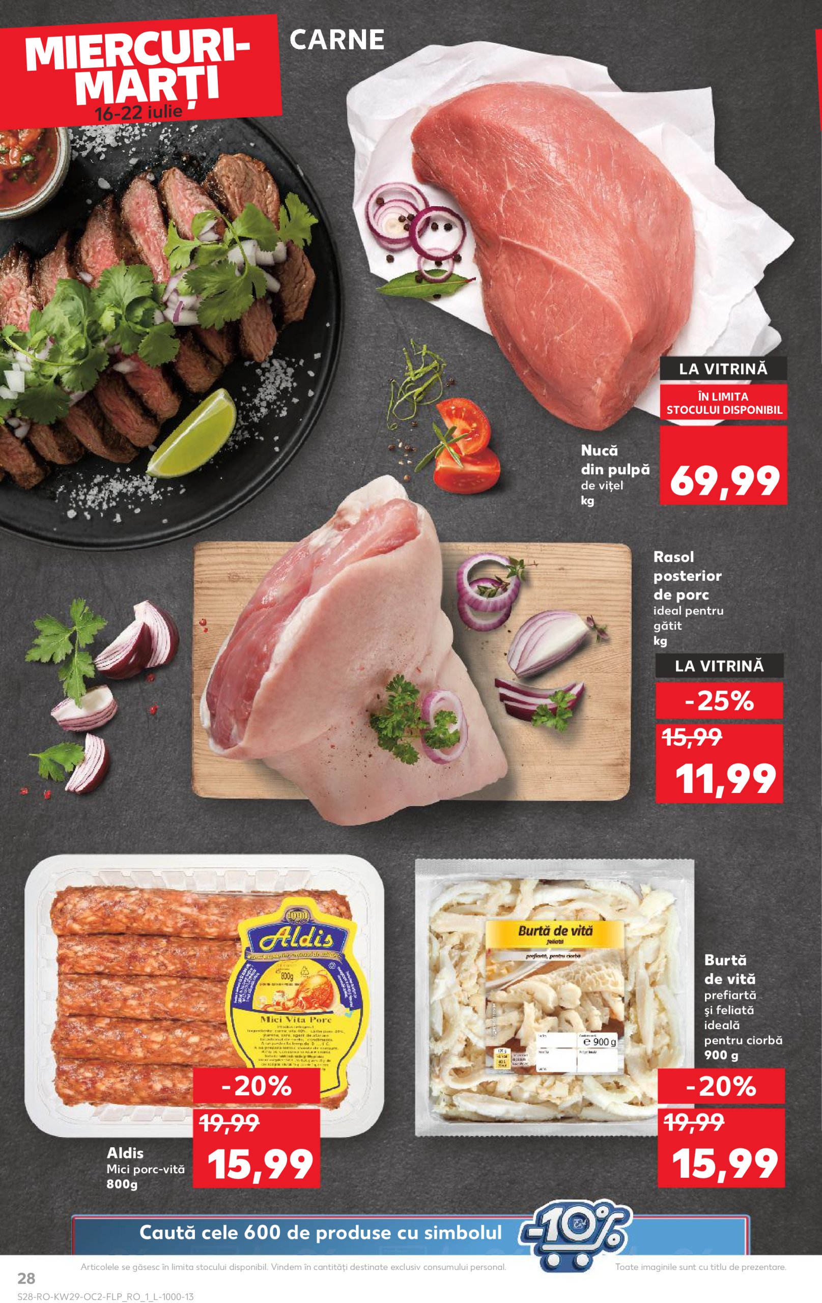 kaufland - Catalog Kaufland valabil din 16.07. până pe 22.07. - page: 28 kaufland - Catalog Kaufland valabil din 16.07. până pe 22.07. - page: 28
