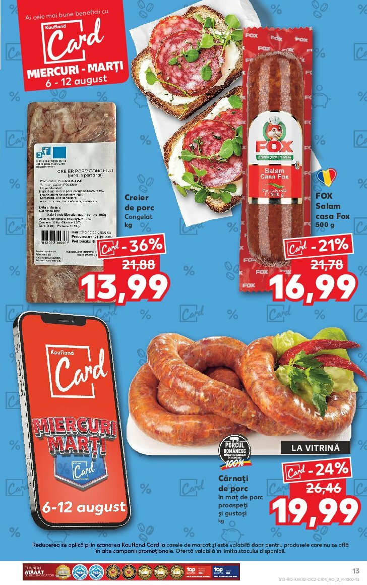 kaufland - Catalog Kaufland valabil din 03.08. până pe 12.08. - page: 13 kaufland - Catalog Kaufland valabil din 03.08. până pe 12.08. - page: 13