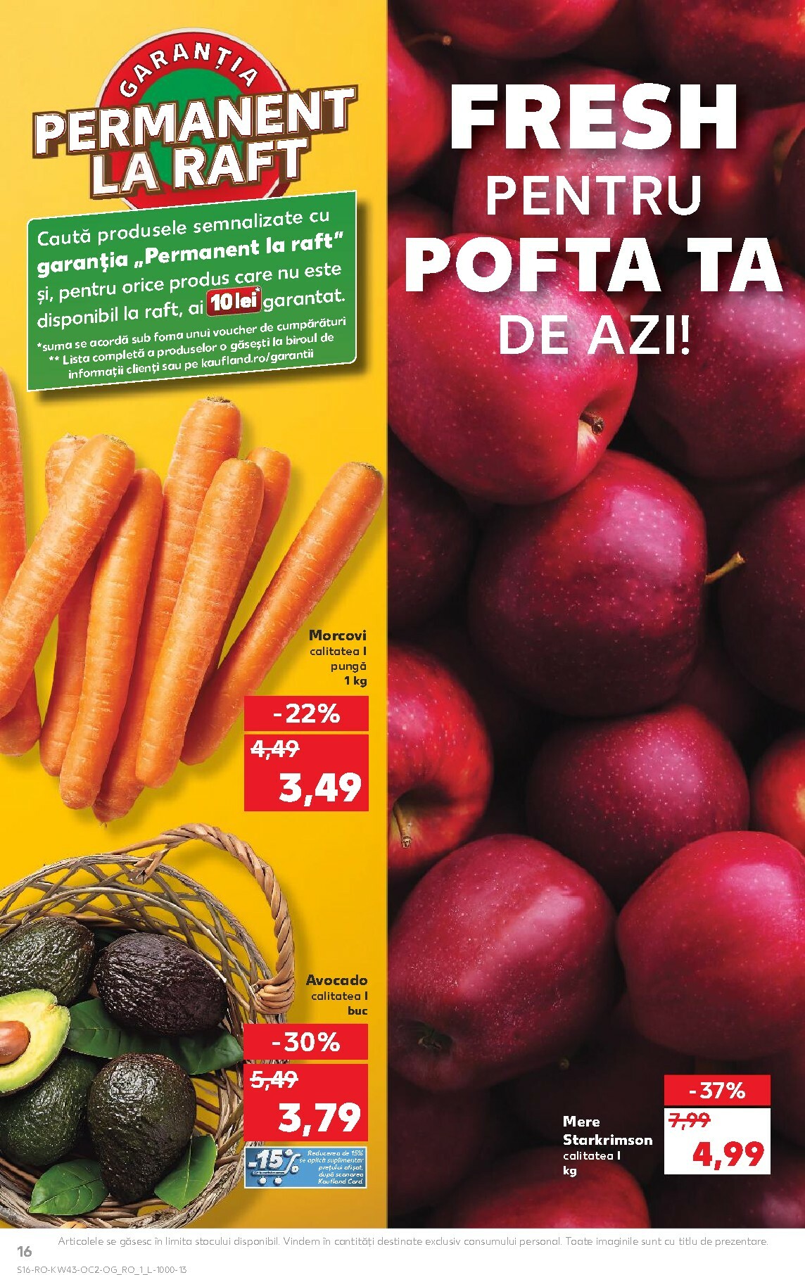 kaufland - Catalog Kaufland online – oferte valabile din 22.10. - page: 16 kaufland - Catalog Kaufland online – oferte valabile din 22.10. - page: 16