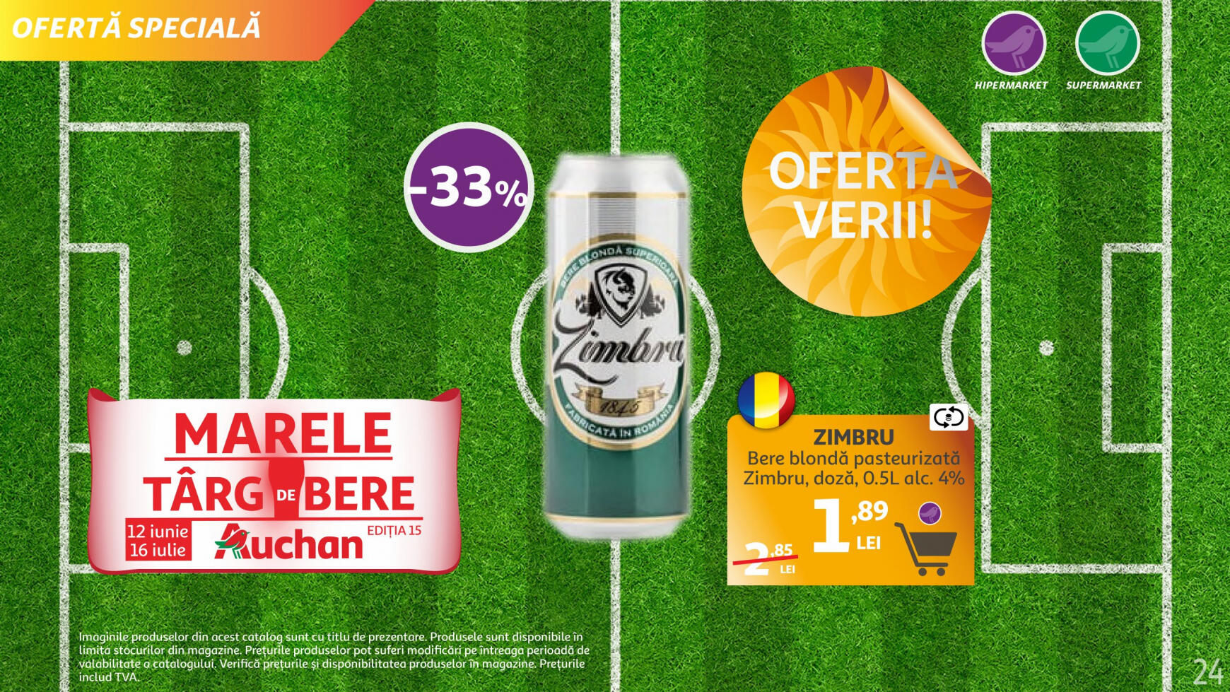 auchan - Catalog nou Auchan - Catalogul Marelui Târg de Bere și Fotbal 12.06. - 16.07. - page: 24