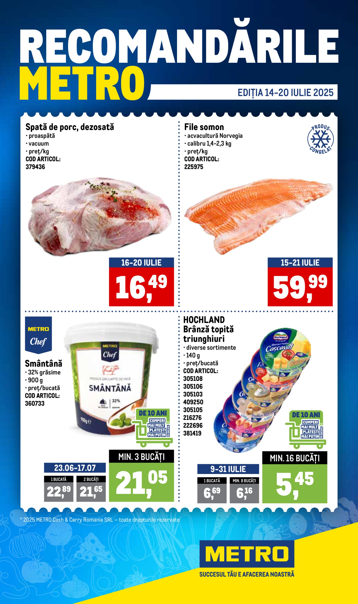 metro - Catalog Metro - Recomandările valabil din 14.07. până pe 20.07.