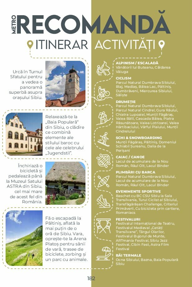 metro - Catalog Metro - Ghid de Turism România valabil din 04.08. până pe 31.05. - page: 182 metro - Catalog Metro - Ghid de Turism România valabil din 04.08. până pe 31.05. - page: 182