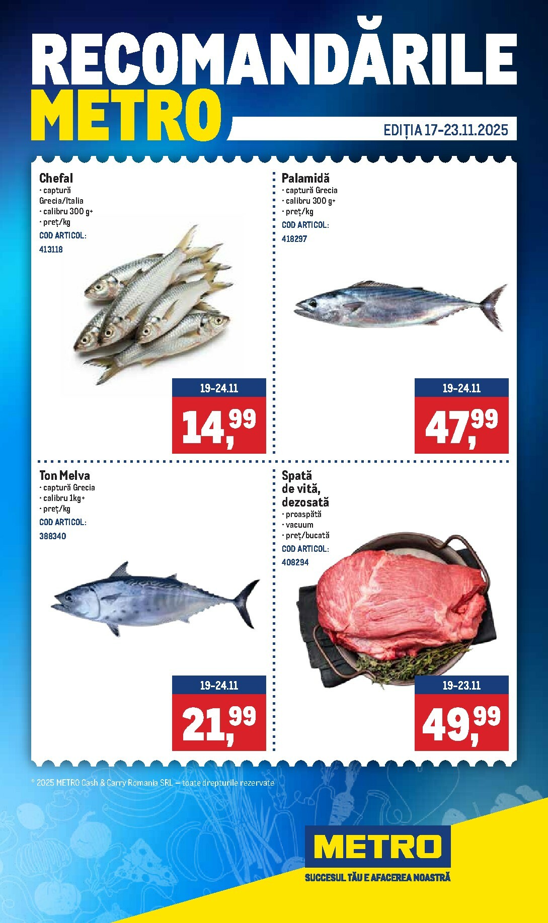 metro - Catalog Metro - Recomandările online – oferte valabile din 17.11.
