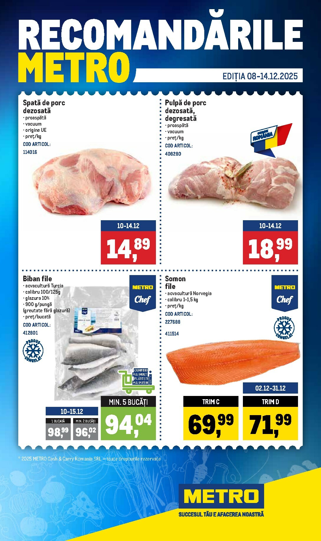metro - Catalog Metro - Recomandările online – oferte valabile din 08.12. - page: 1