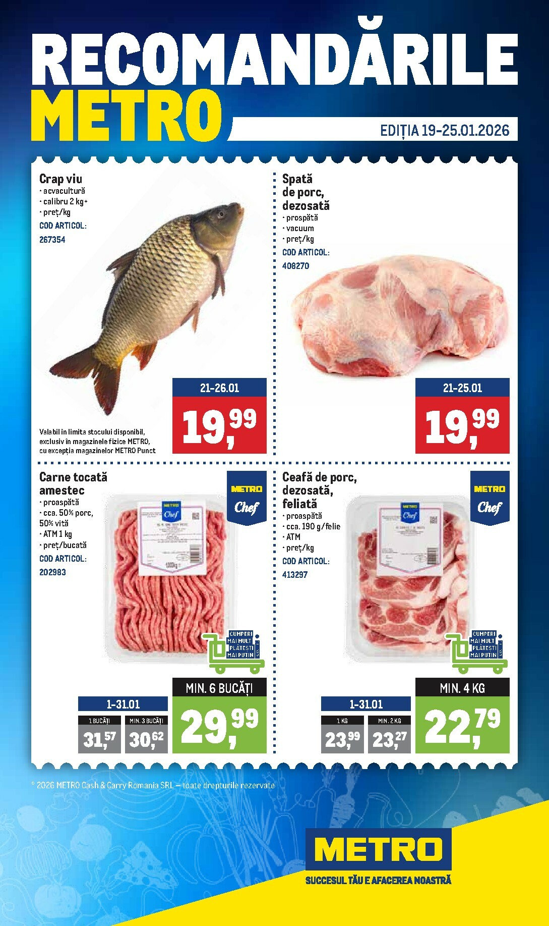metro - Catalog Metro - Recomandările online – oferte valabile din 19.01. - page: 1