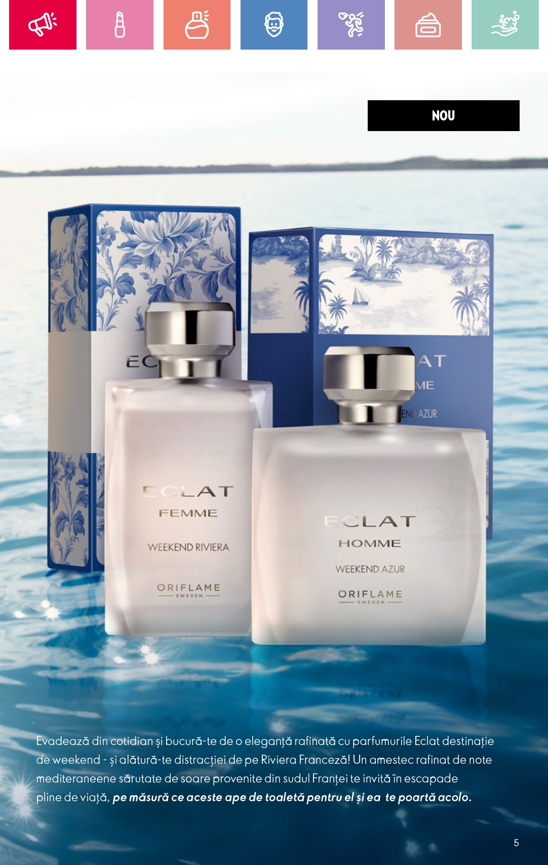 oriflame - Catalog Oriflame valabil din 15.06. până pe 05.07. - page: 5 oriflame - Catalog Oriflame valabil din 15.06. până pe 05.07. - page: 5