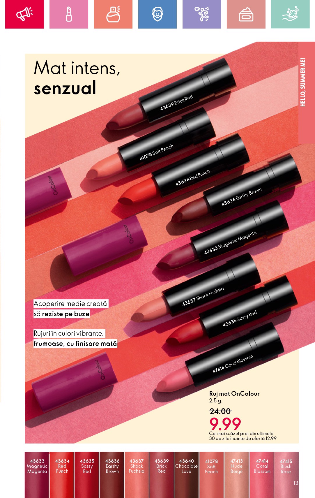 oriflame - Catalog Oriflame valabil din 06.07. până pe 26.07. - page: 13 oriflame - Catalog Oriflame valabil din 06.07. până pe 26.07. - page: 13