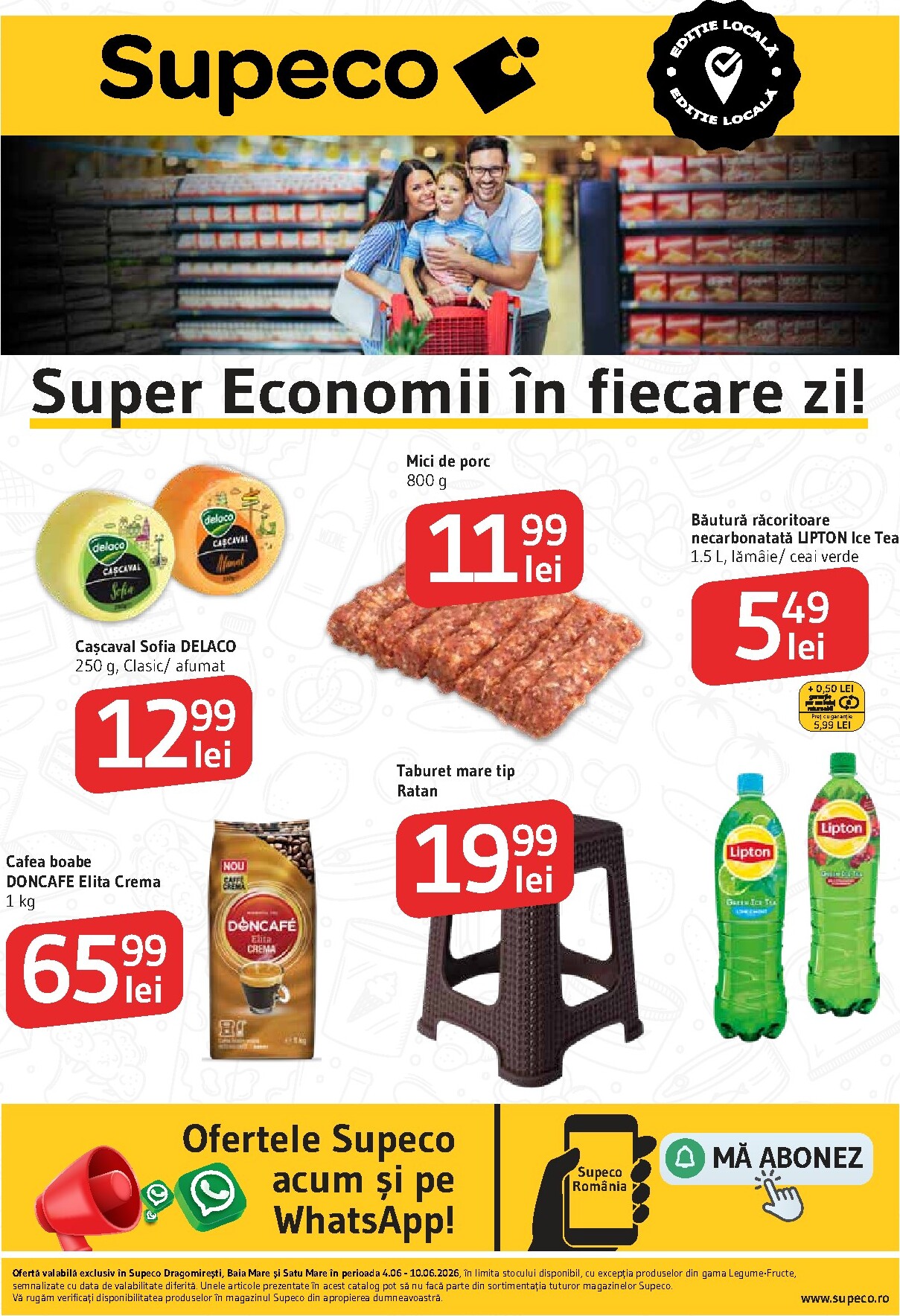 supeco - Pliantele viitoare Supeco - Catalog 6 Dragomiresti, Baia Mare si Satu Mare valabil de la joi 04.06.2026 până la miercuri 10.06.2026