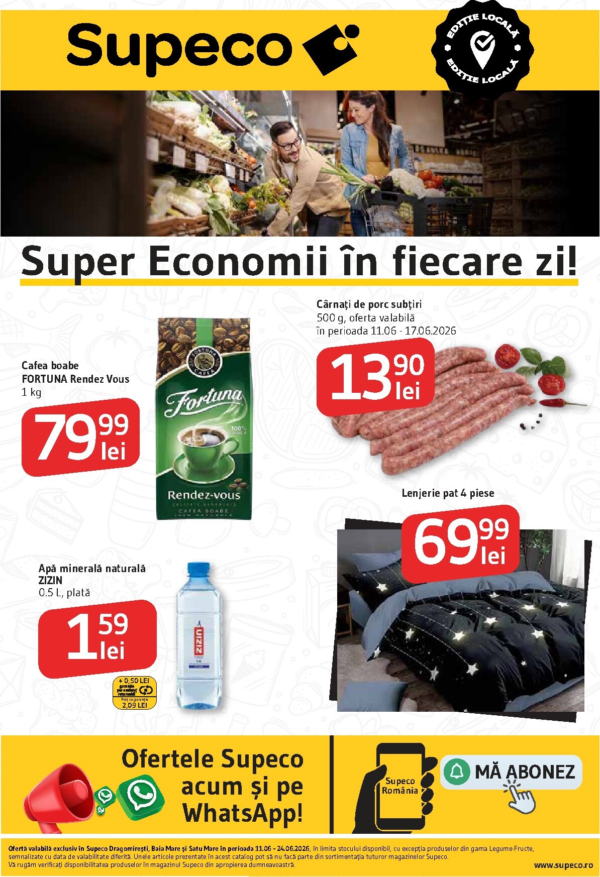 supeco - Pliantele viitoare Supeco - Dragomiresti, Baia Mare si Satu Mare valabil de la joi 11.06.2026 până la miercuri 24.06.2026