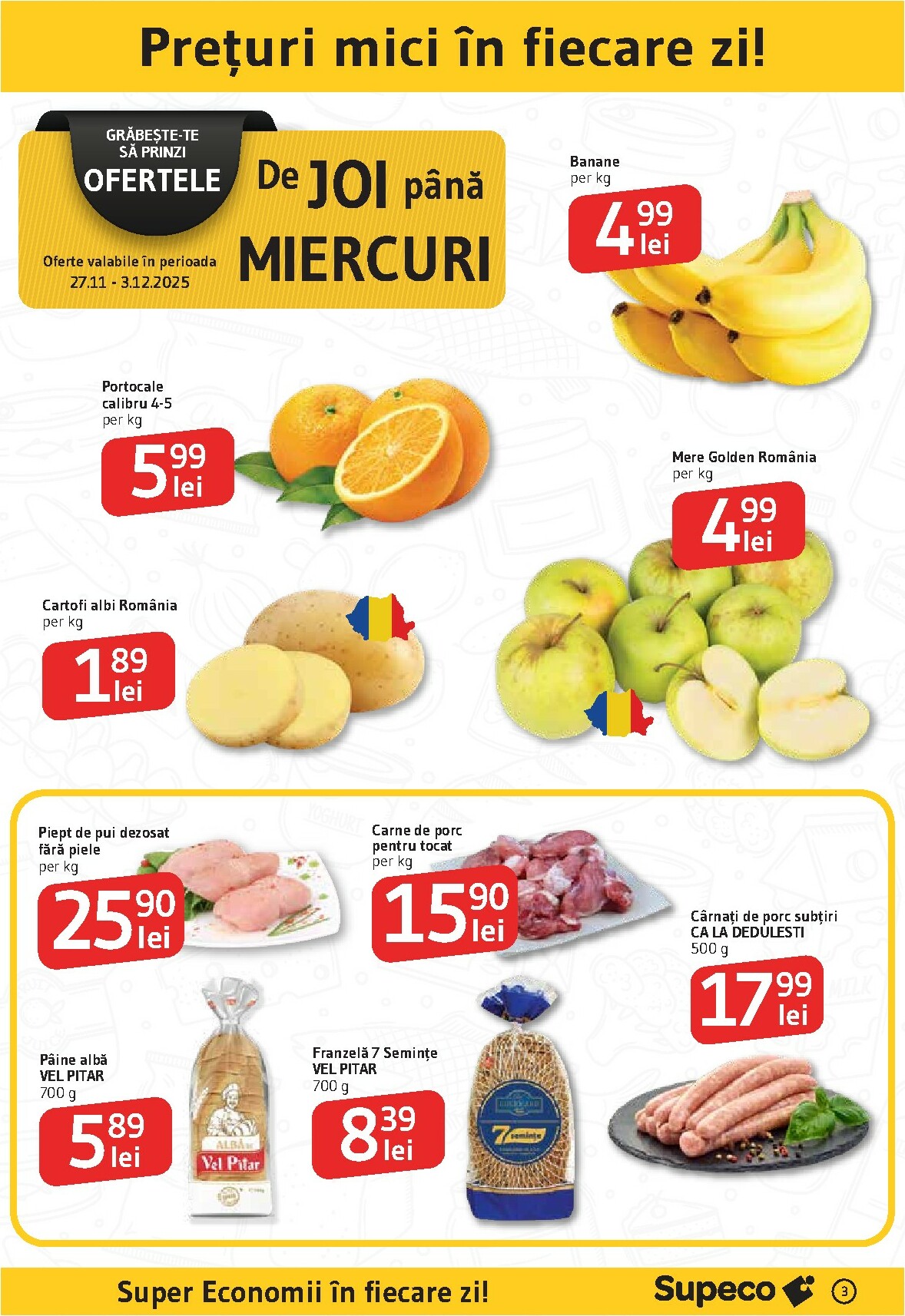 supeco - Catalog Supeco - Catalog Deschidere Dragomiresti-Vale online – oferte valabile din 27.11. - page: 3