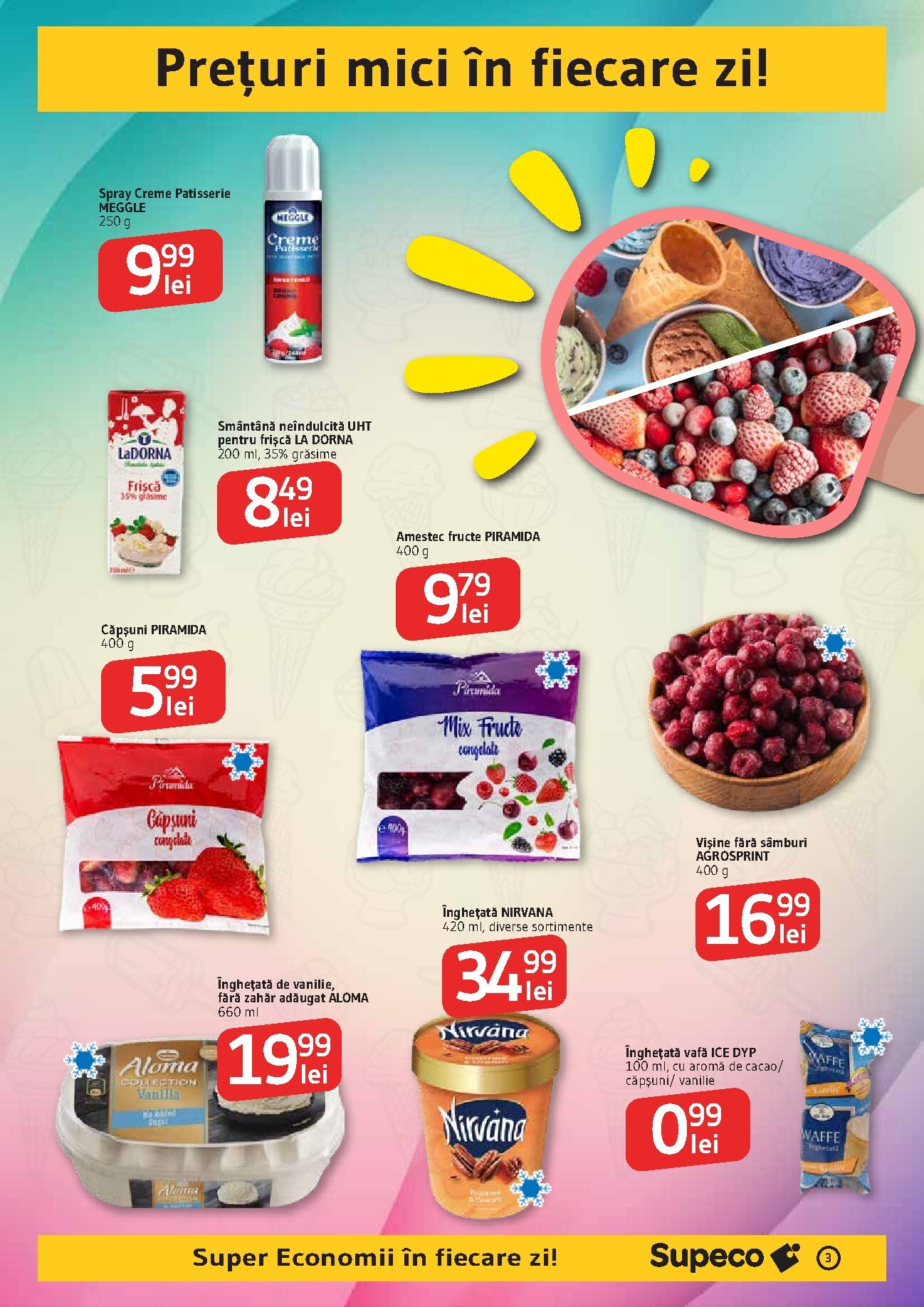 supeco - Pliantele viitoare Supeco - Catalog Inghetata Dragomiresti, Baia Mare si Satu Mare valabil de la joi 07.05.2026 până la miercuri 20.05.2026 - page: 3