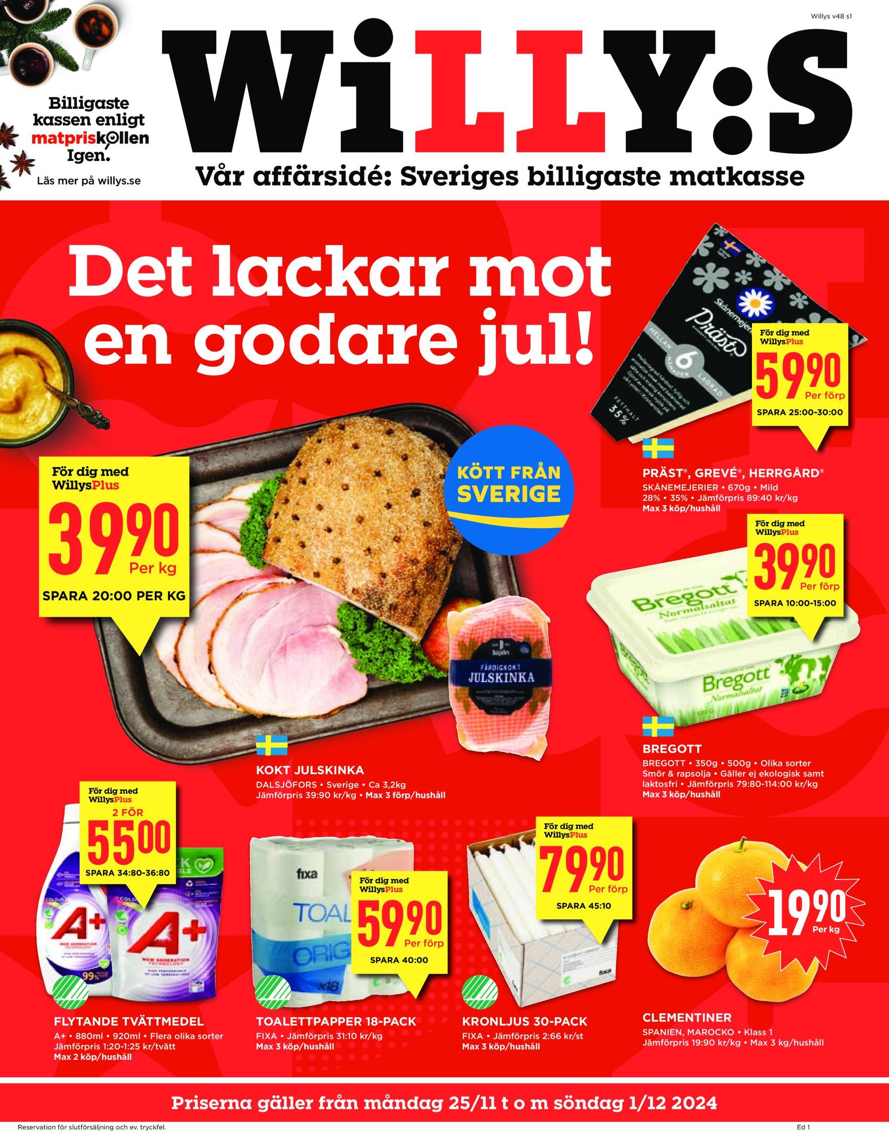 willy-s - Willy's-reklambladet är giltigt från 25/11 - 01/12