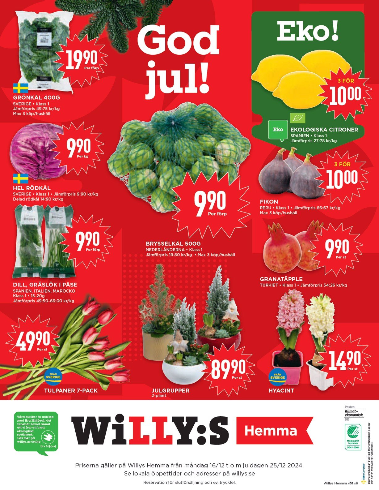 willy-s - Willy's - Hemma-reklambladet giltigt från 16/12 - 25/12 - page: 6