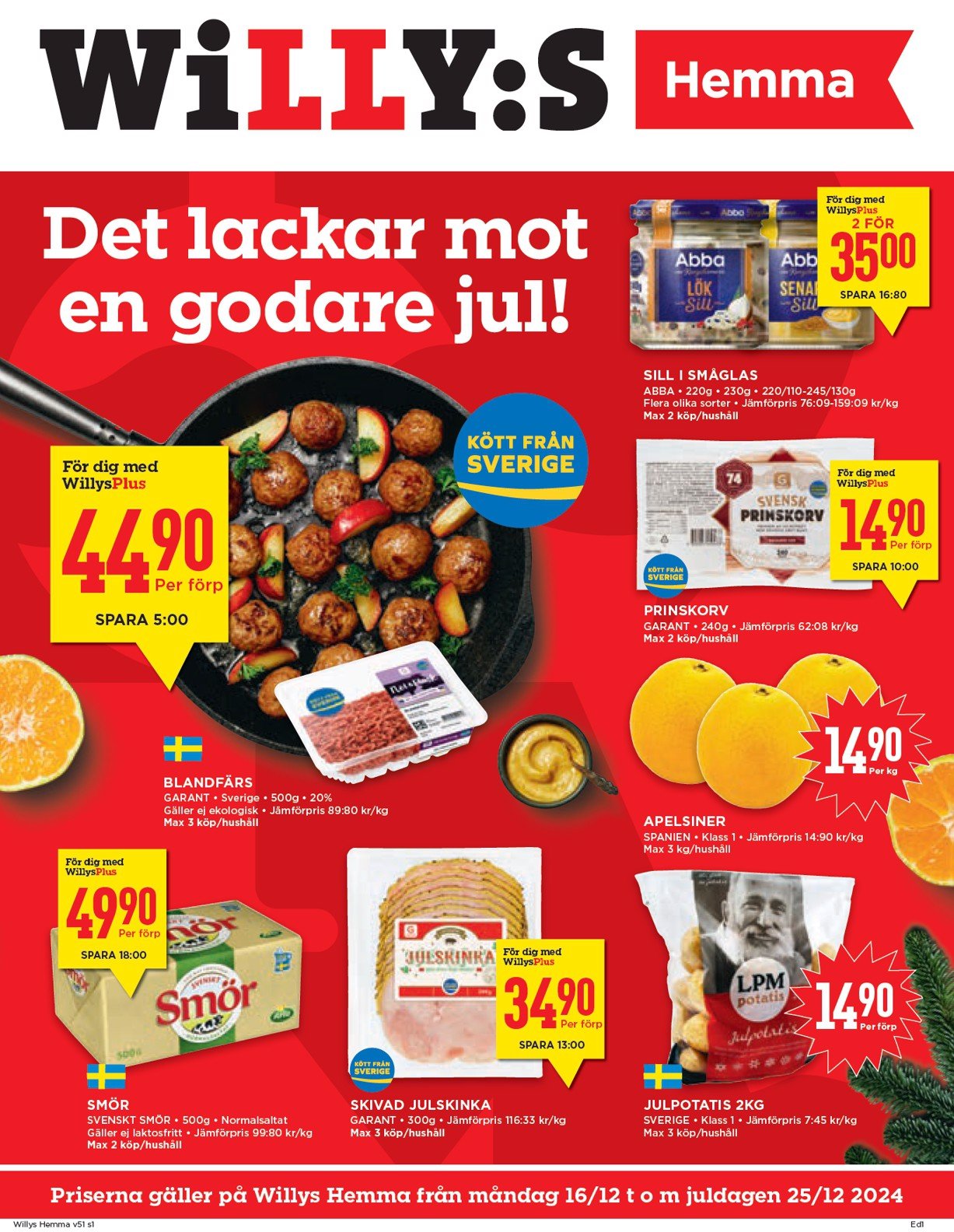 willy-s - Willy's - Hemma-reklambladet giltigt från 16/12 - 25/12