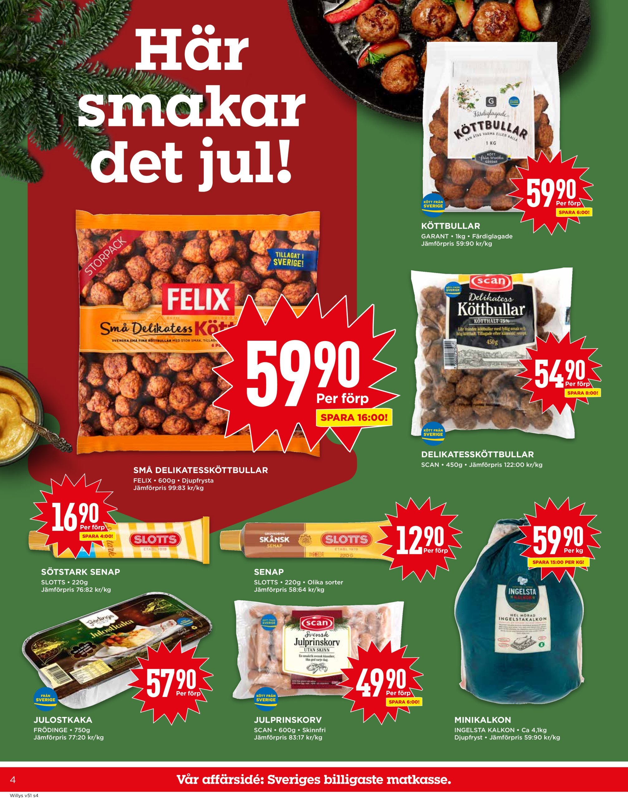 willy-s - Willy's-reklambladet giltigt från 16/12 - 25/12 - page: 4