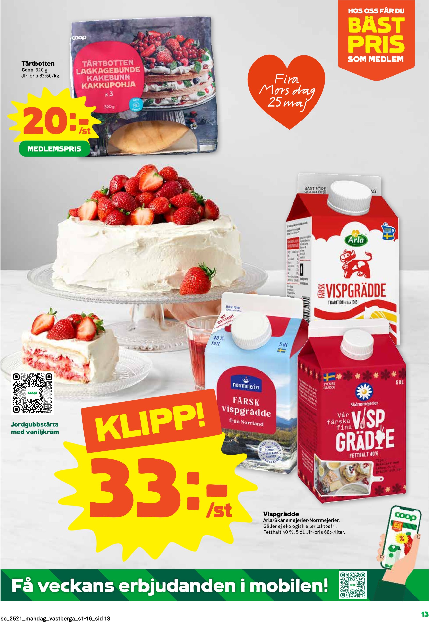 coop - Stora Coop - Arninge, Stuvsta, Huddinge, Danderyd, Garnisonen Linköping, Haninge, Häggvik-reklambladet giltigt från 19/05 - 25/05 - page: 13