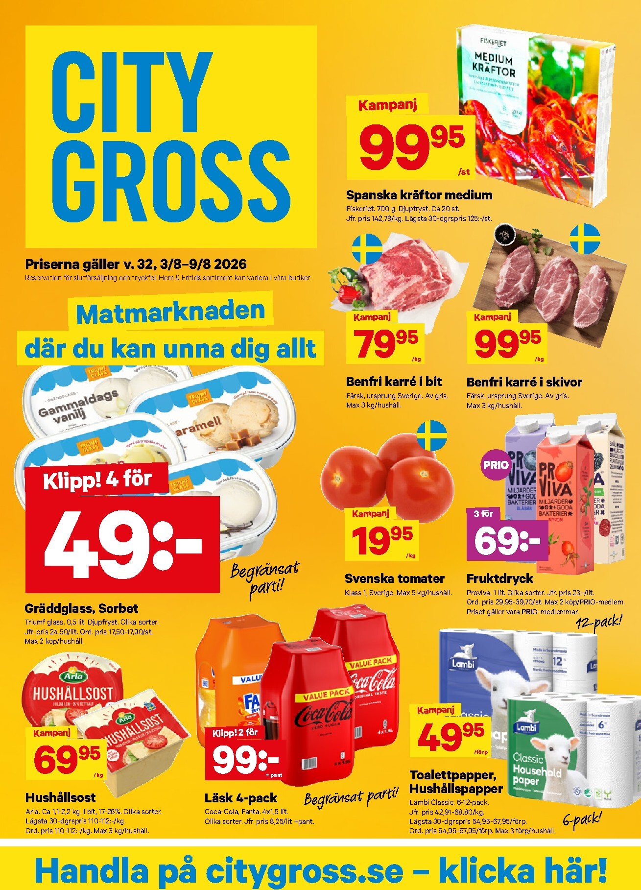 city-gross - Aktuellt City Gross reklamblad från måndag, 03/08/2026 till söndag, 09/08/2026