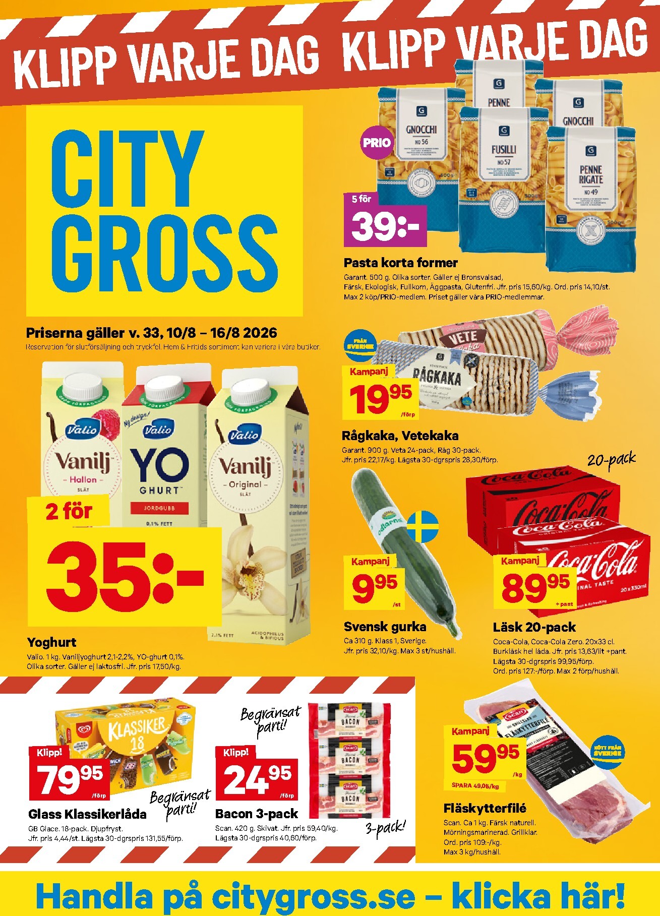 city-gross - Aktuellt City Gross reklamblad från måndag, 10/08/2026 till söndag, 16/08/2026