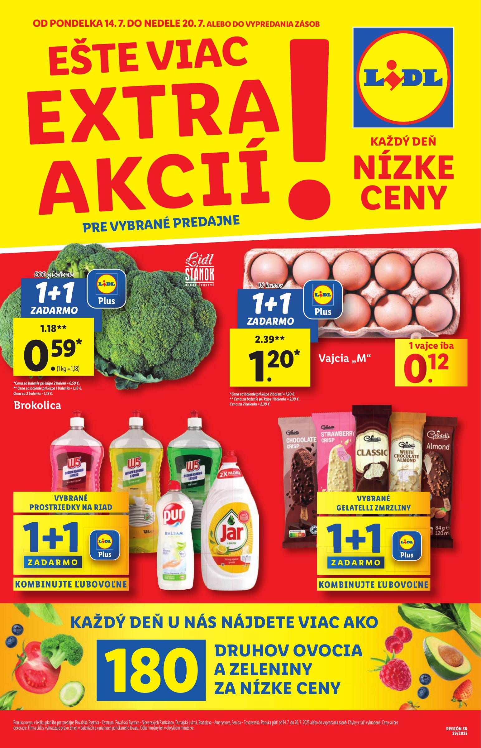 lidl - Leták Lidl - Špeciálne akcie - vybrané predajne platný od 14.07. do 20.07.