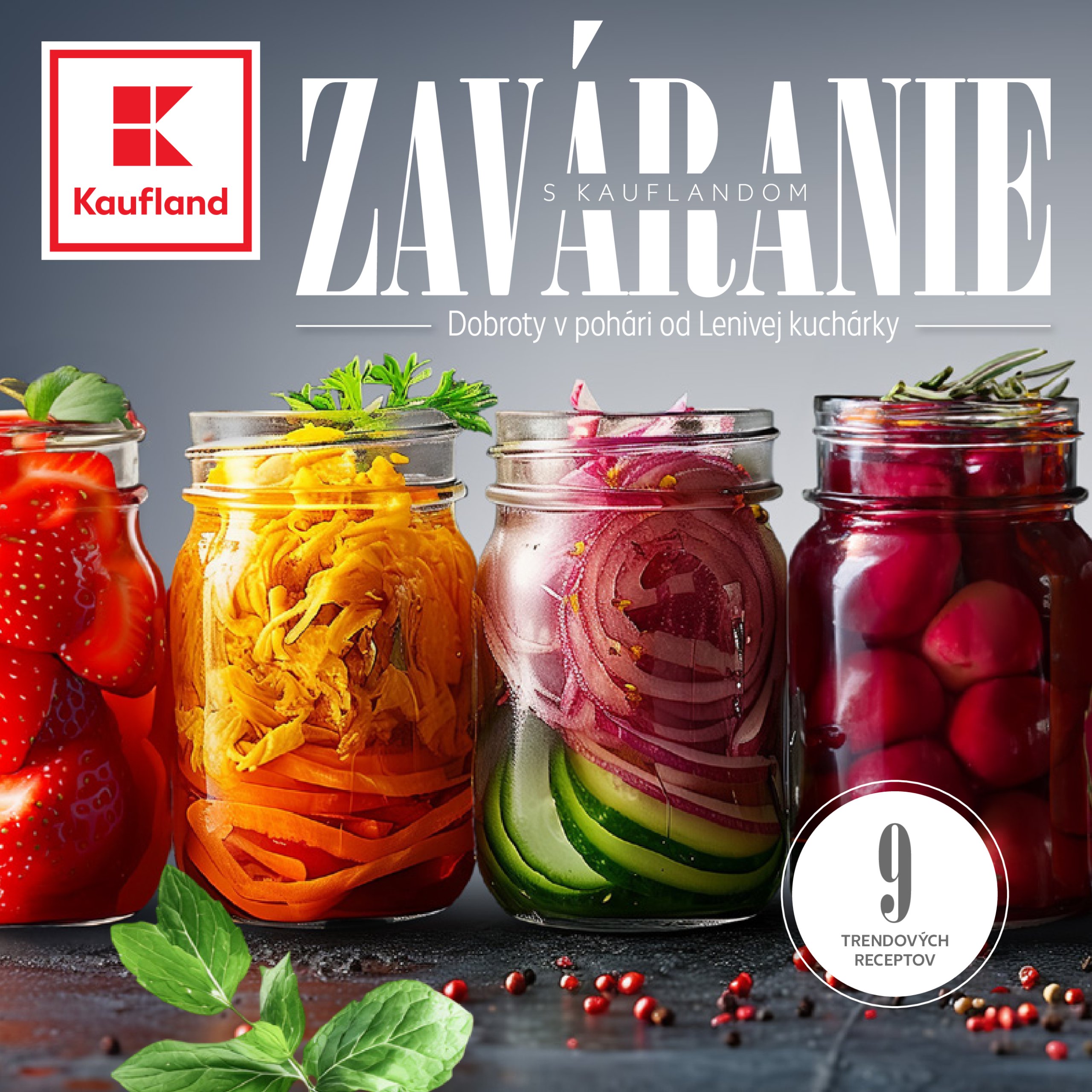 kaufland - Kaufland - Zaváranie leták platný od 13.05. - 31.08.