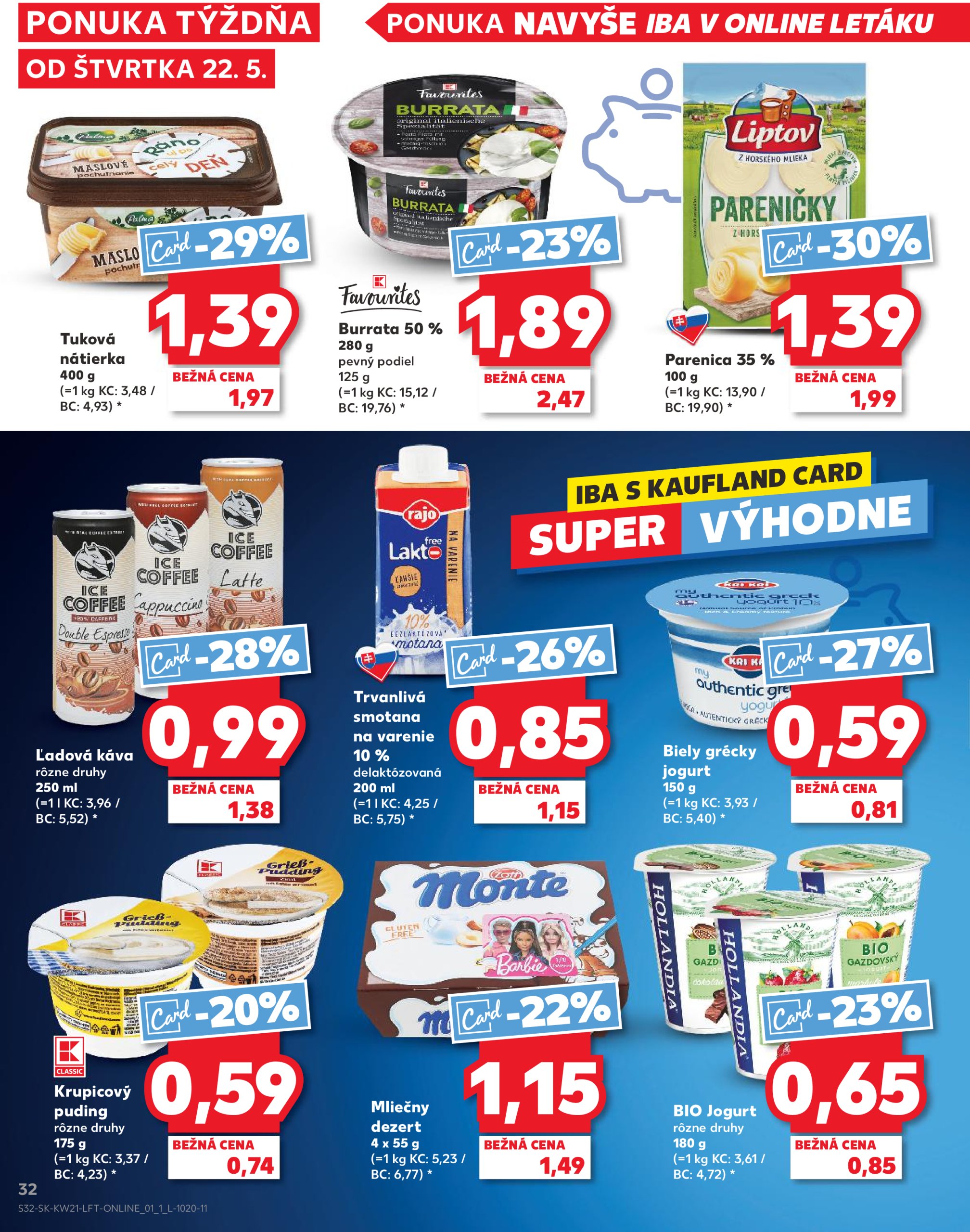 kaufland - Kaufland leták platný od 22.05. - 28.05. - page: 32 kaufland - Kaufland leták platný od 22.05. - 28.05. - page: 32