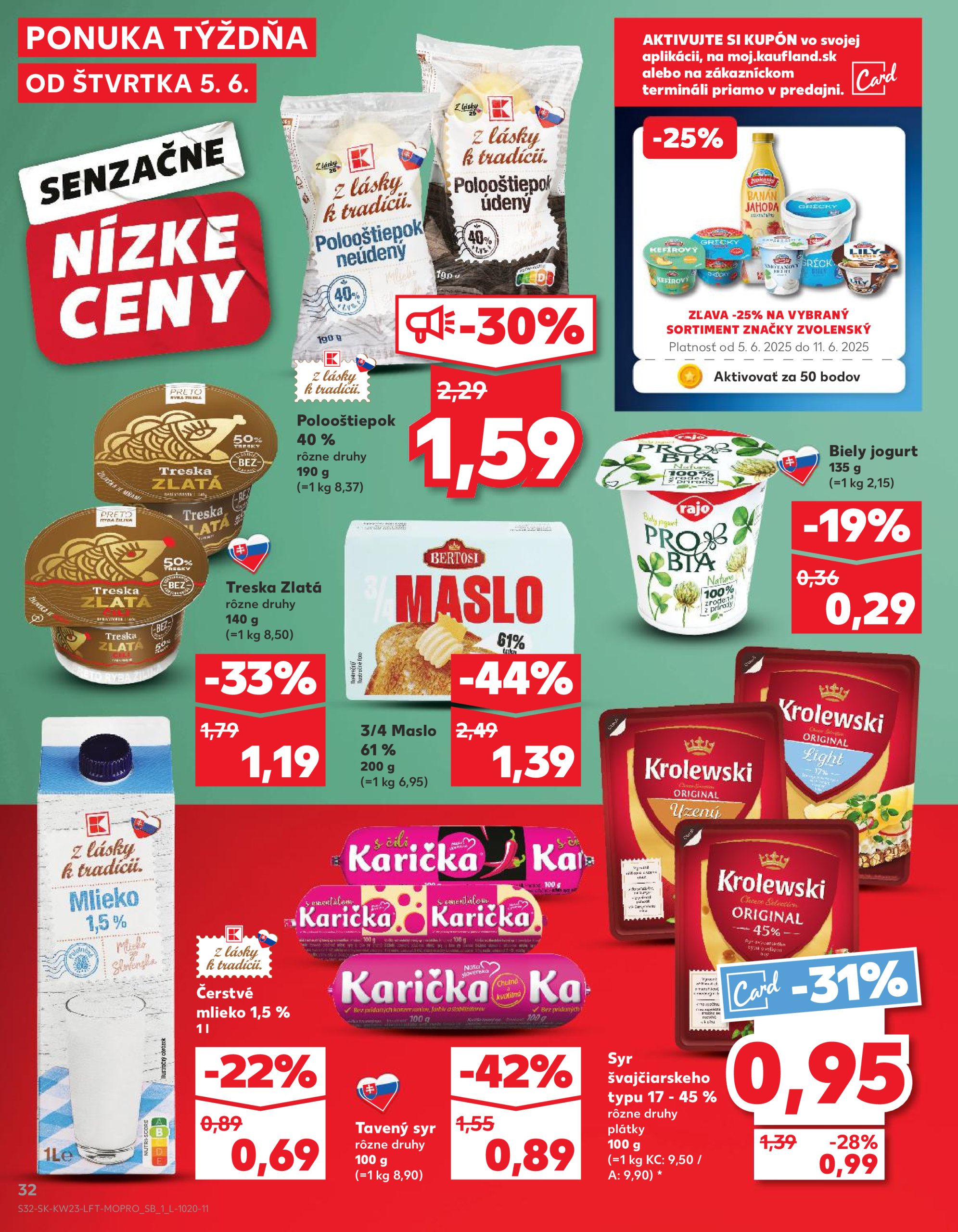 kaufland - Kaufland leták platný od 05.06. - 11.06. - page: 32 kaufland - Kaufland leták platný od 05.06. - 11.06. - page: 32