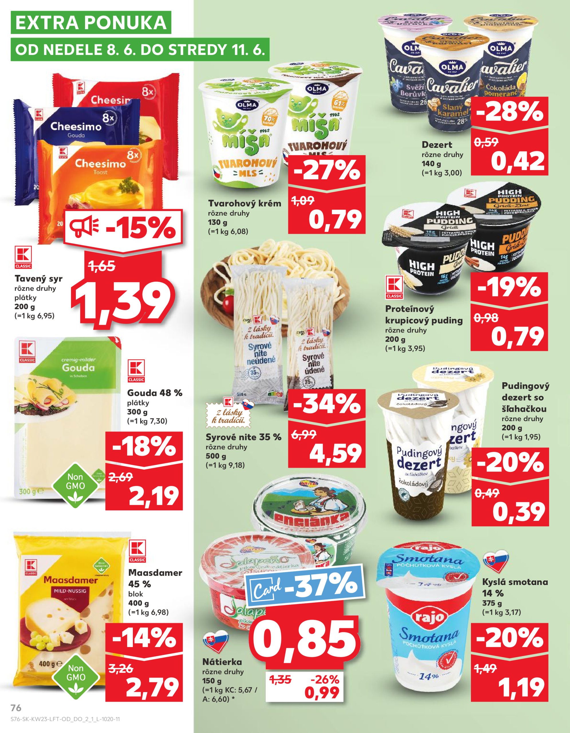 kaufland - Kaufland leták platný od 05.06. - 11.06. - page: 76 kaufland - Kaufland leták platný od 05.06. - 11.06. - page: 76