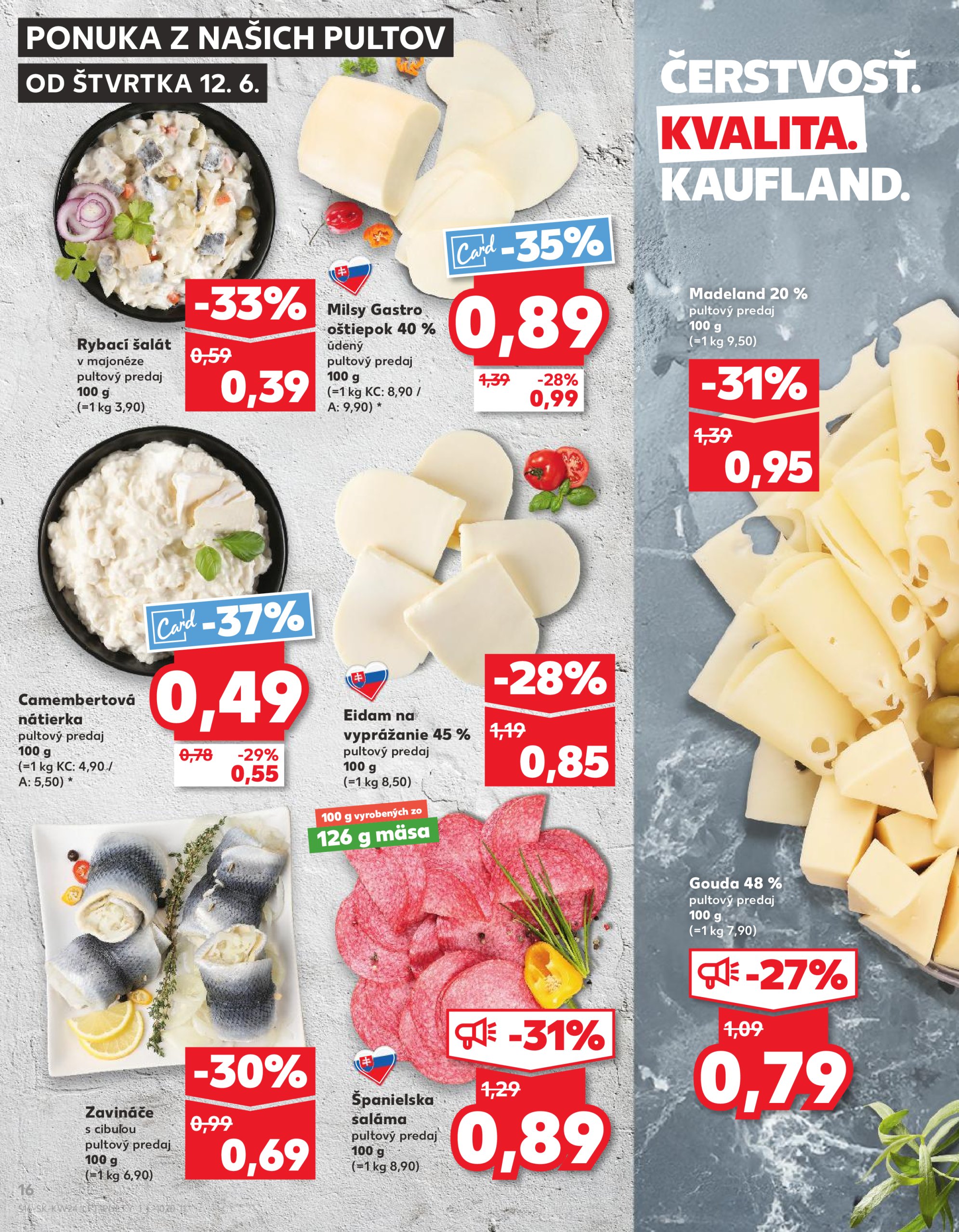 kaufland - Leták Kaufland platný od 12.06. do 18.06. - page: 16 kaufland - Leták Kaufland platný od 12.06. do 18.06. - page: 16
