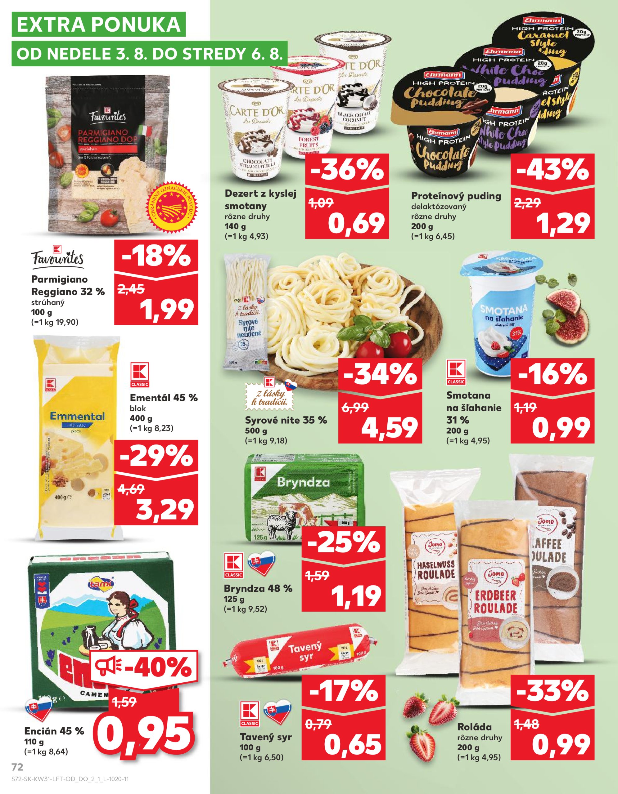 kaufland - Leták Kaufland platný od 31.07. do 06.08. - page: 72 kaufland - Leták Kaufland platný od 31.07. do 06.08. - page: 72