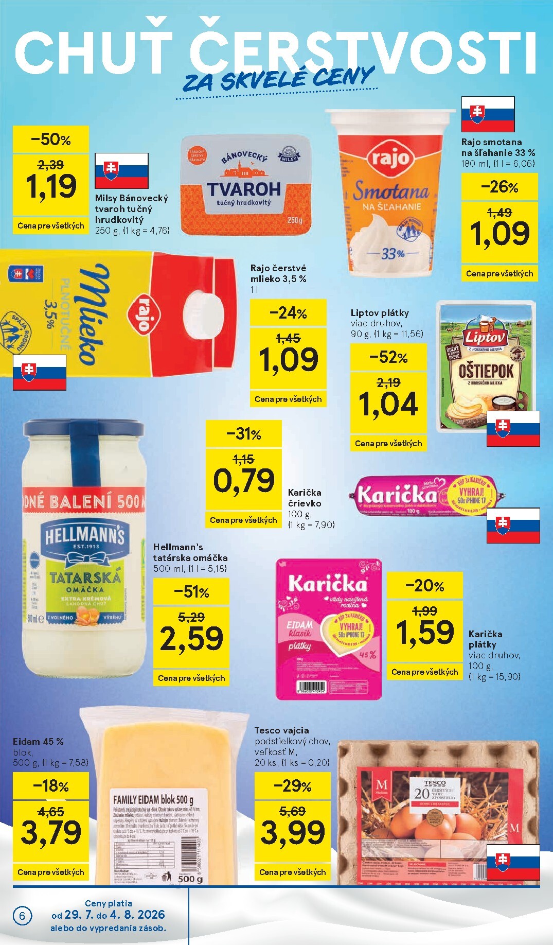 tesco - Nový Tesco supermarket leták od stredy, 29.07.2026 do utorka, 04.08.2026 - page: 6