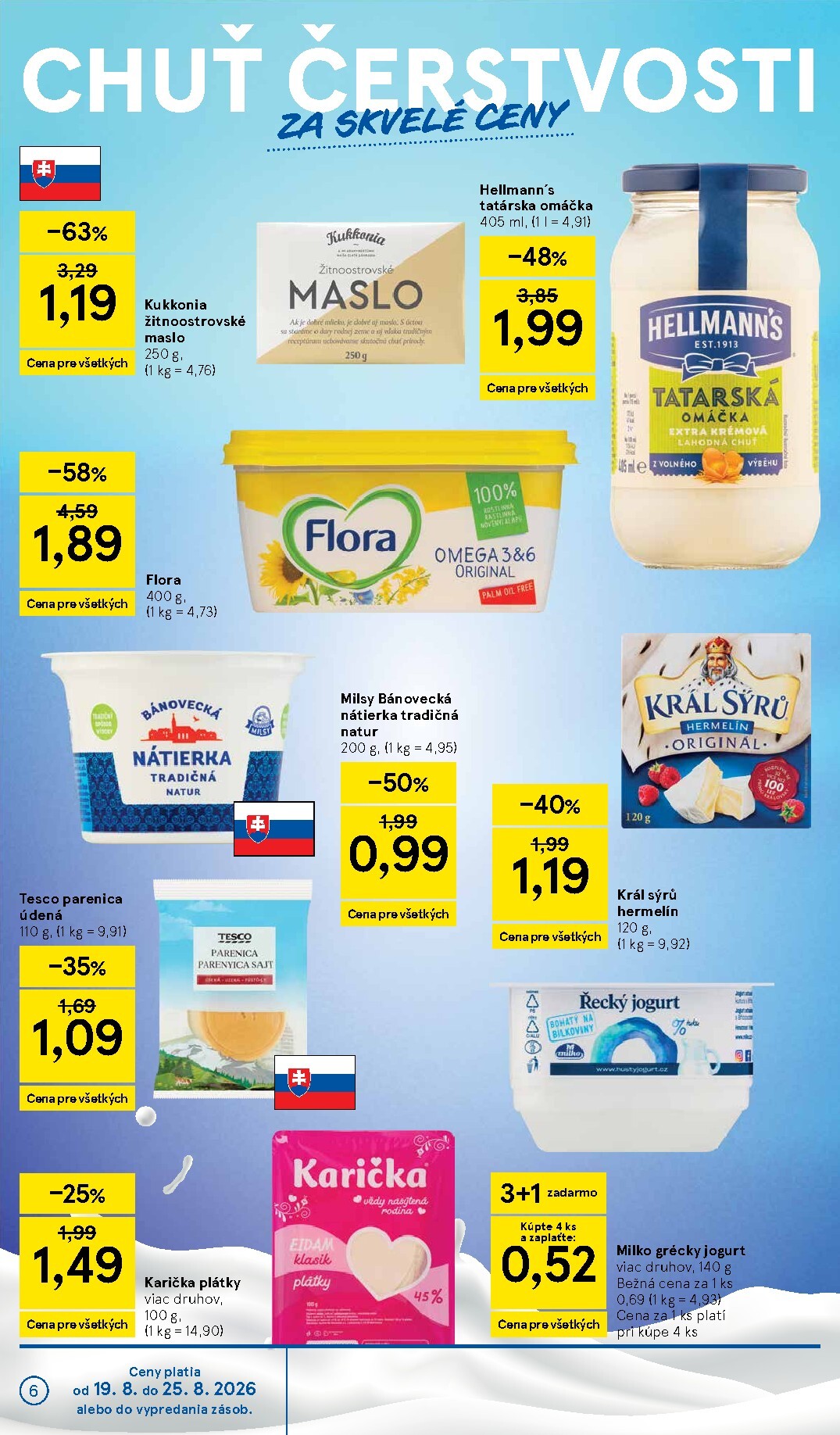 tesco - Nový Tesco supermarket leták od stredy, 19.08.2026 do utorka, 25.08.2026 - page: 6