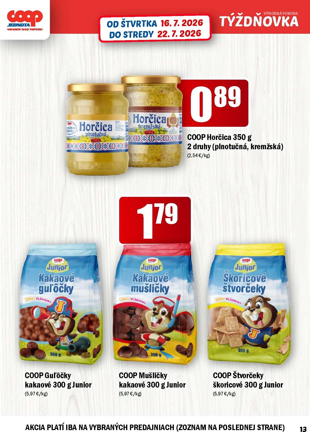coop-jednota - Aktuálny COOP Jednota - Týždňovka leták od štvrtka, 16.07.2026 do stredy, 22.07.2026 - page: 13
