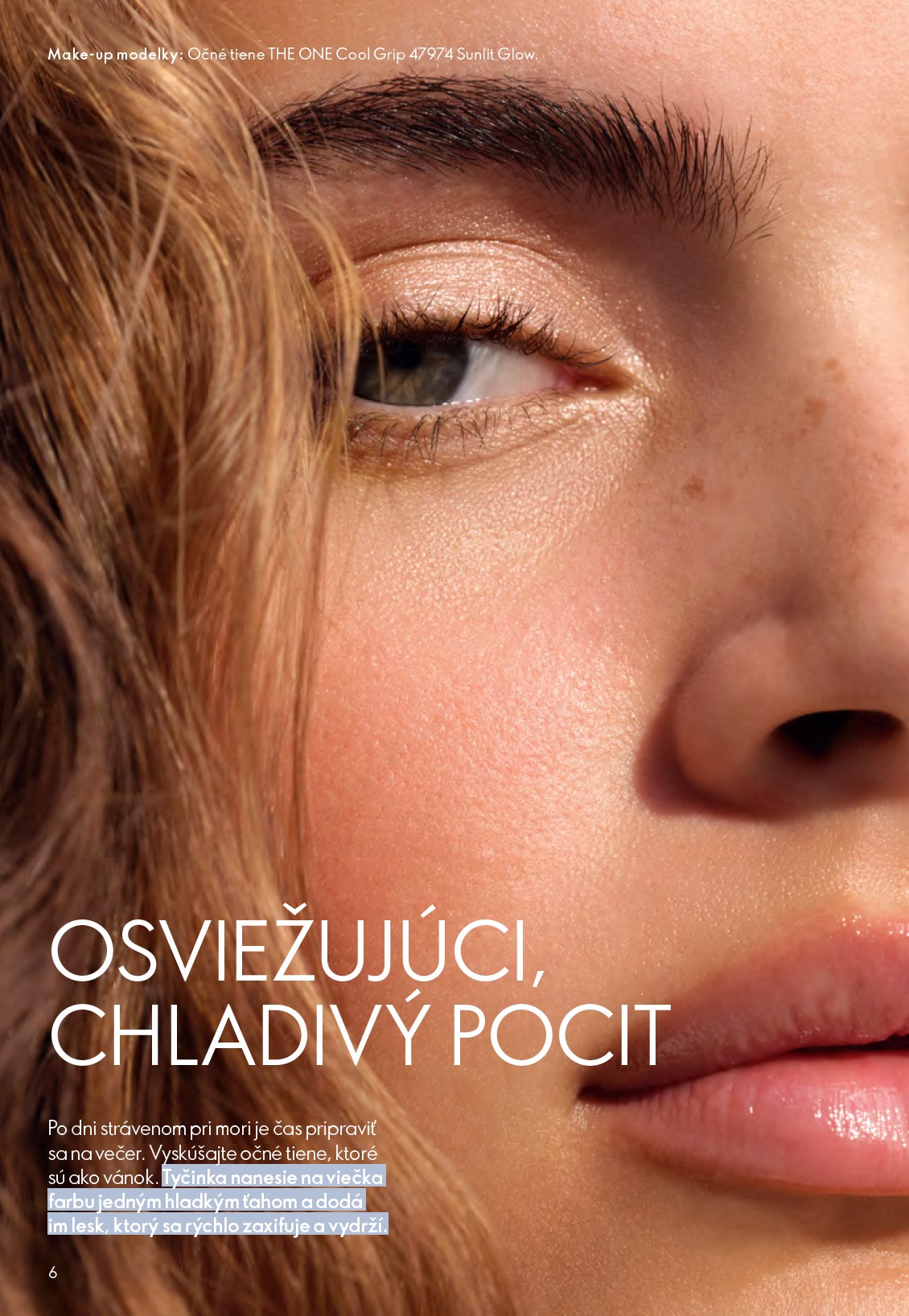 oriflame - Aktuálny ORIFLAME - eCatalogue | Oriflame Cosmetics leták od stredy, 27.05.2026 do utorka, 16.06.2026 - page: 6