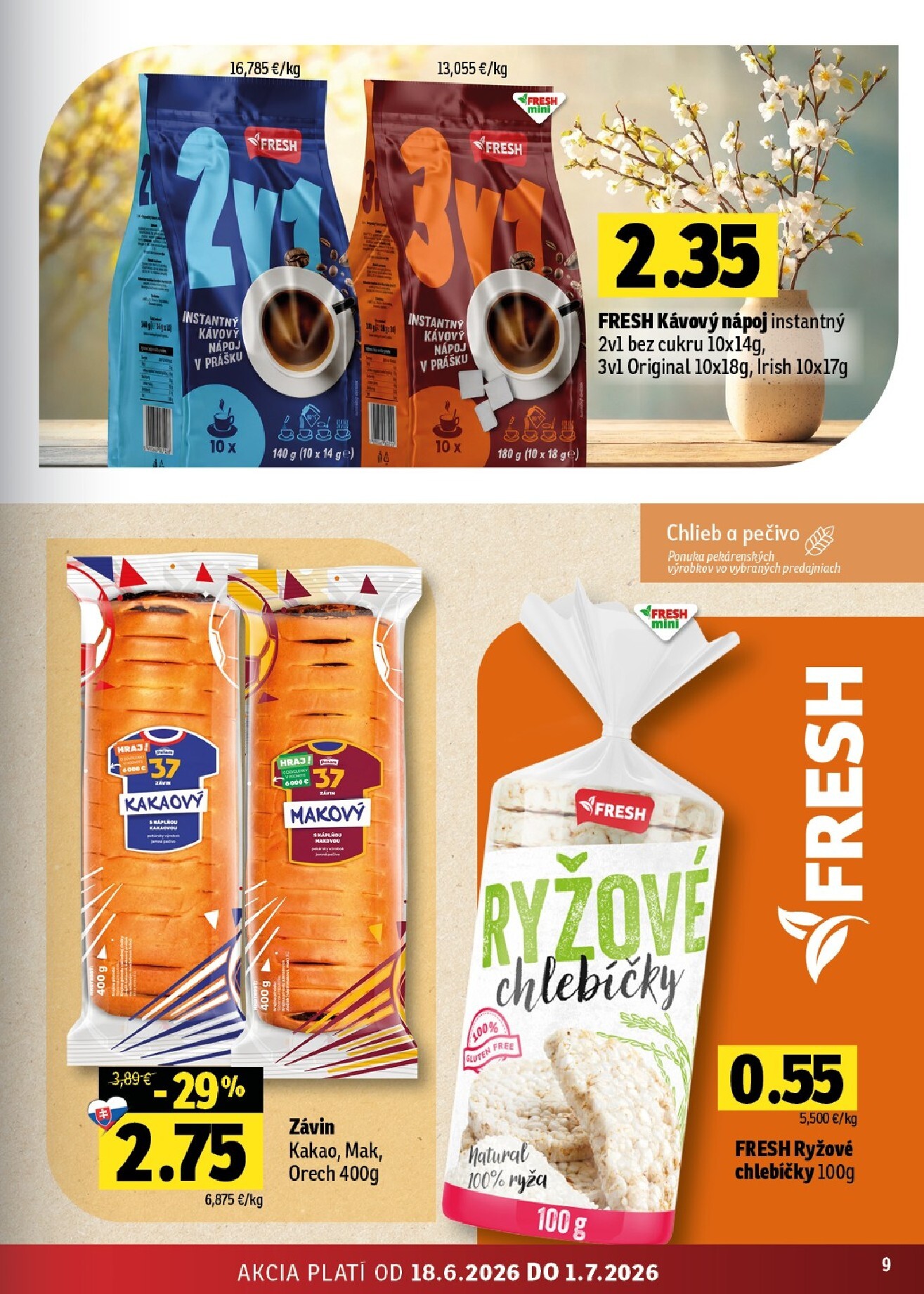 fresh - Nový Fresh - Stredné a západné Slovensko leták od štvrtka, 18.06.2026 do stredy, 01.07.2026 - page: 9
