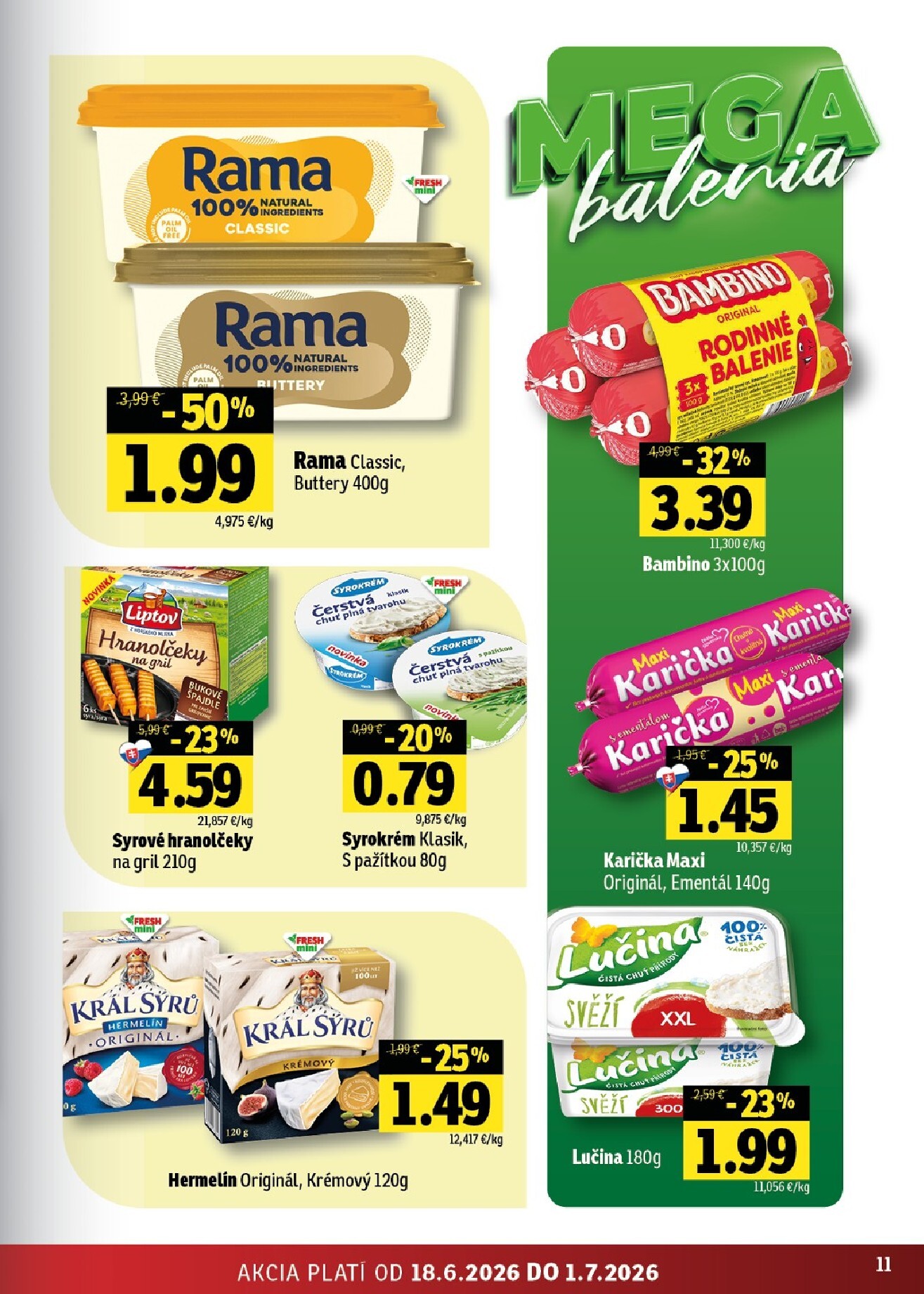 fresh - Nový Fresh - Stredné a západné Slovensko leták od štvrtka, 18.06.2026 do stredy, 01.07.2026 - page: 11