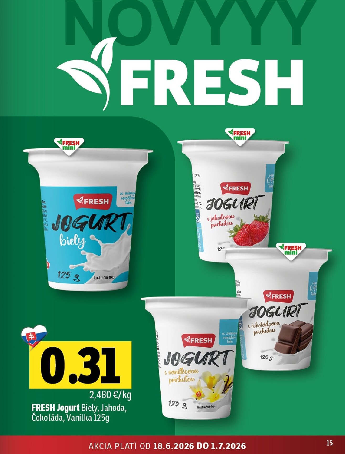 fresh - Nový Fresh - Východné Slovensko leták od štvrtka, 18.06.2026 do stredy, 01.07.2026 - page: 15