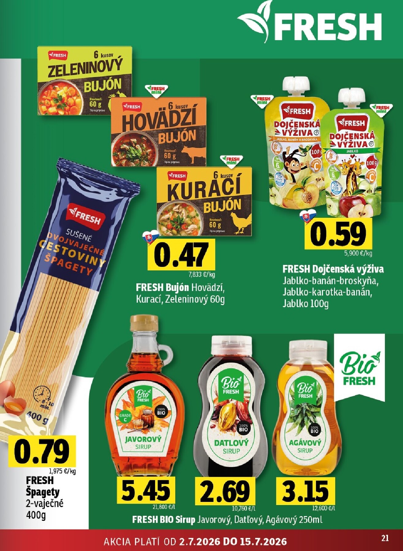 fresh - Nový Fresh - Stredné a západné Slovensko leták od štvrtka, 02.07.2026 do stredy, 15.07.2026 - page: 21
