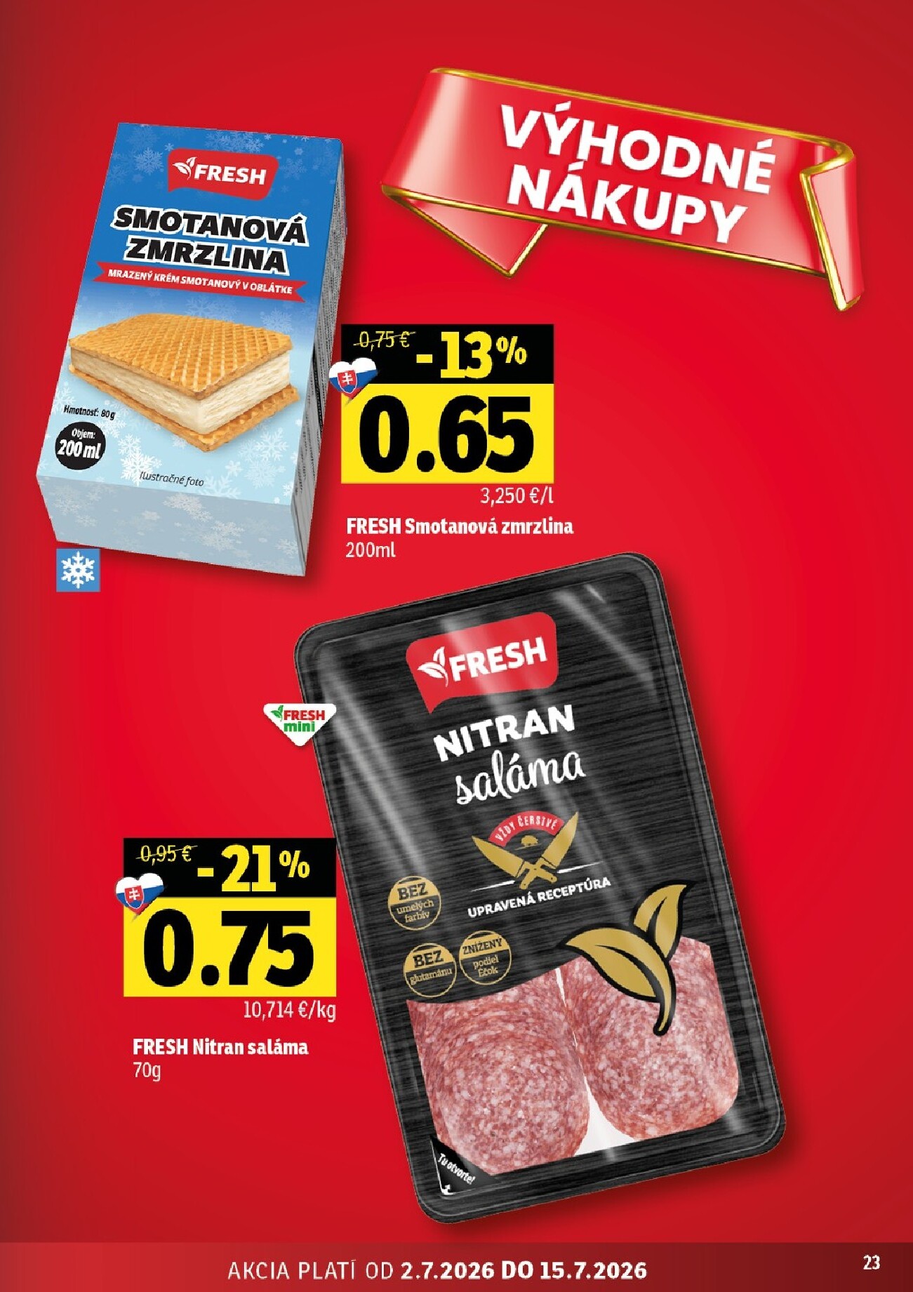fresh - Nový Fresh - Stredné a západné Slovensko leták od štvrtka, 02.07.2026 do stredy, 15.07.2026 - page: 23