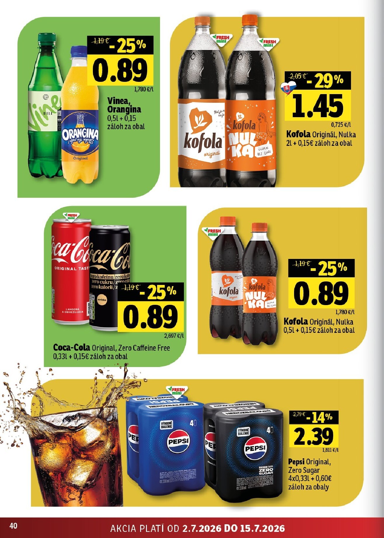 fresh - Nový Fresh - Východné Slovensko leták od štvrtka, 02.07.2026 do stredy, 15.07.2026 - page: 40