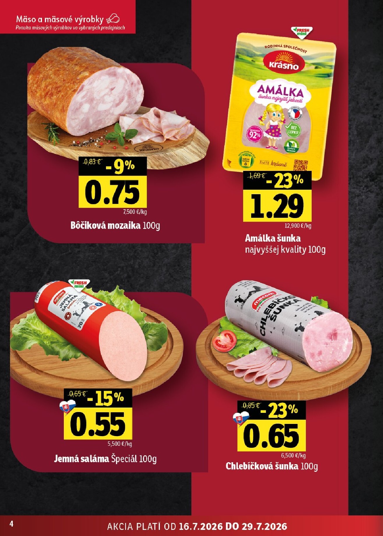 fresh - Nový Fresh - Východné Slovensko leták od štvrtka, 16.07.2026 do stredy, 29.07.2026 - page: 4